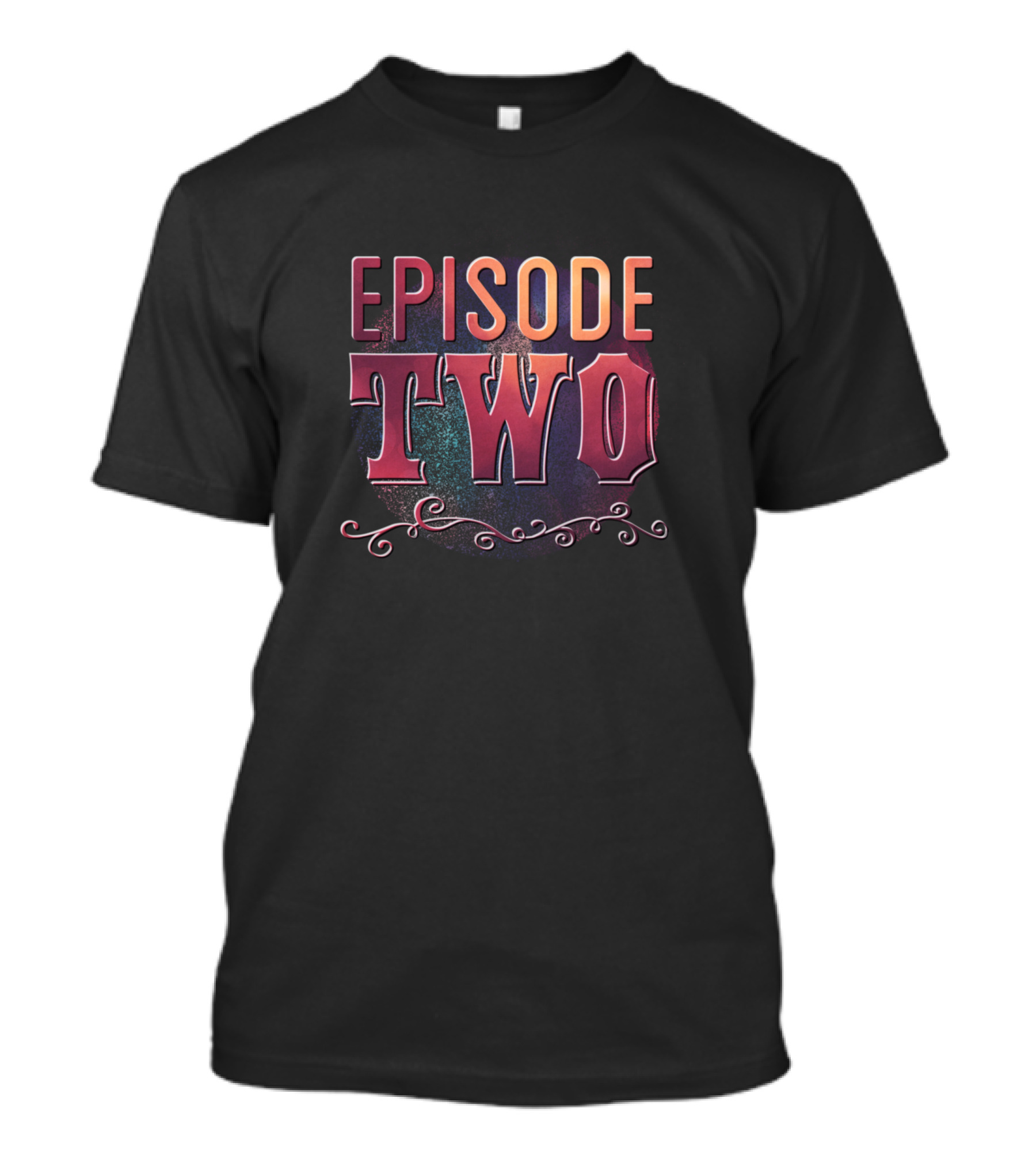EPISODE TWO Retro Gradient Lettering With Swirls T-Shirt
