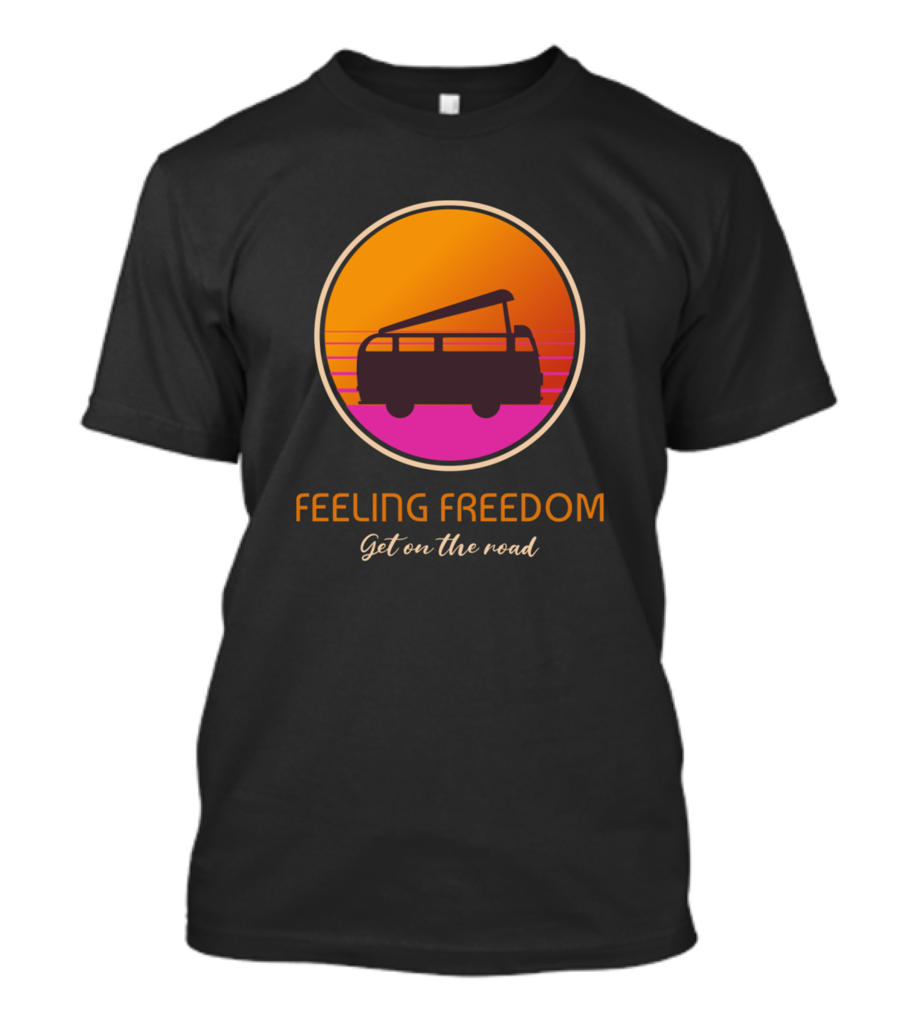 Feeling Freedom Get On The Road Sunset Camper Adventure T-Shirt