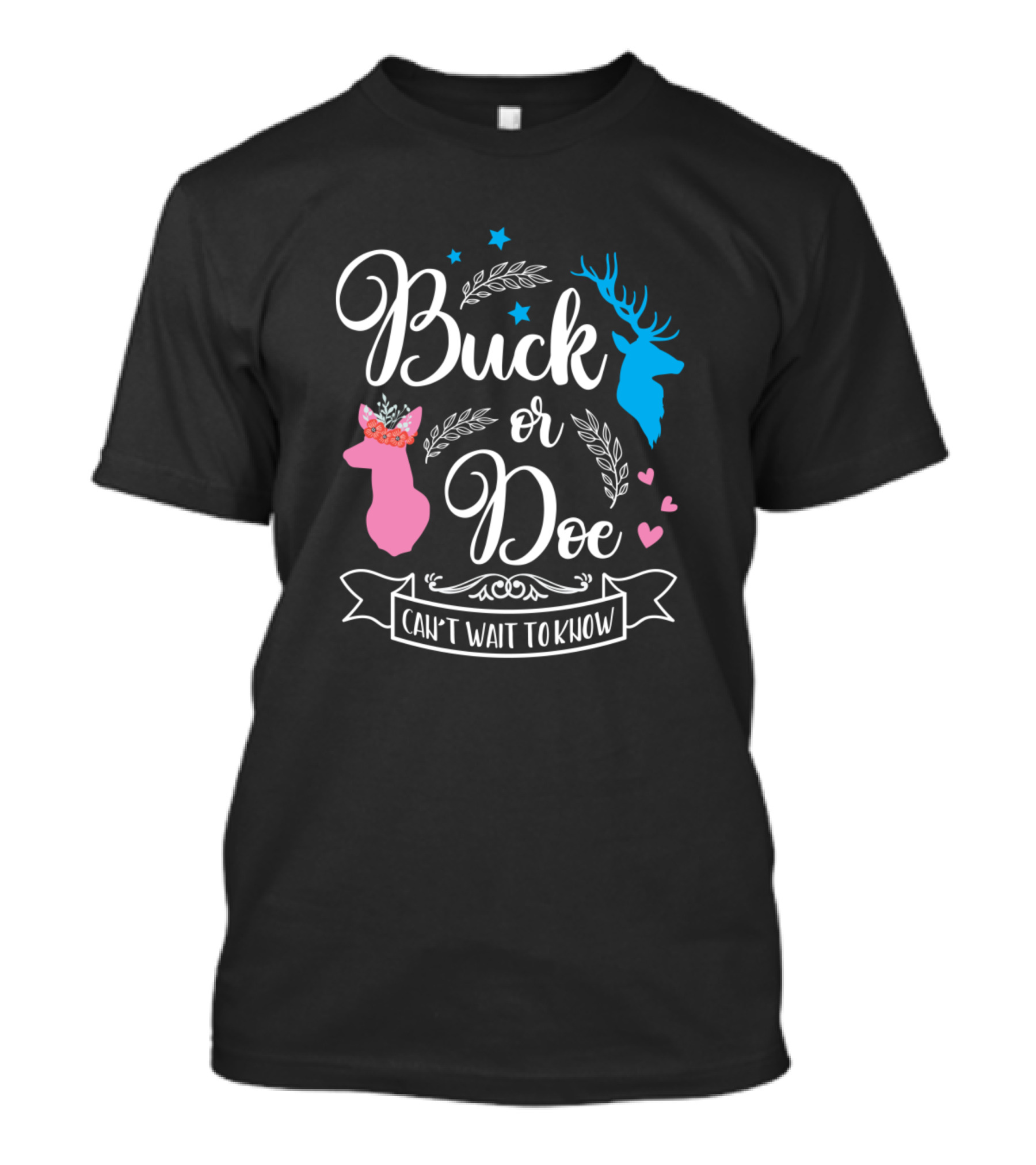 Buck Or Doe Can't Wait To Know Funny Pregnancy Baby Gender Reveal Announcement T-Shirt