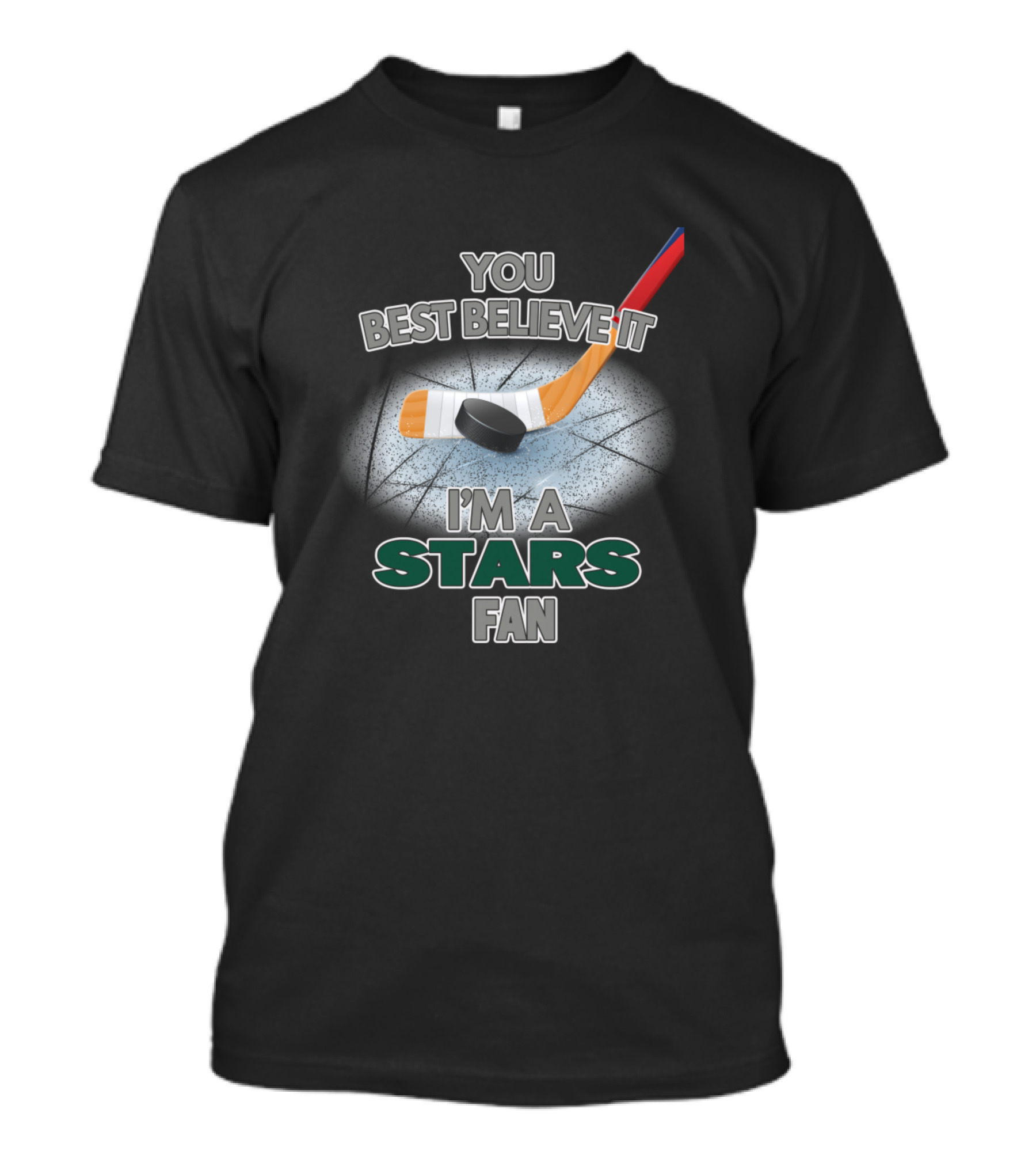 YOU BEST BELIEVE IT I'M A STARS FAN T-Shirt