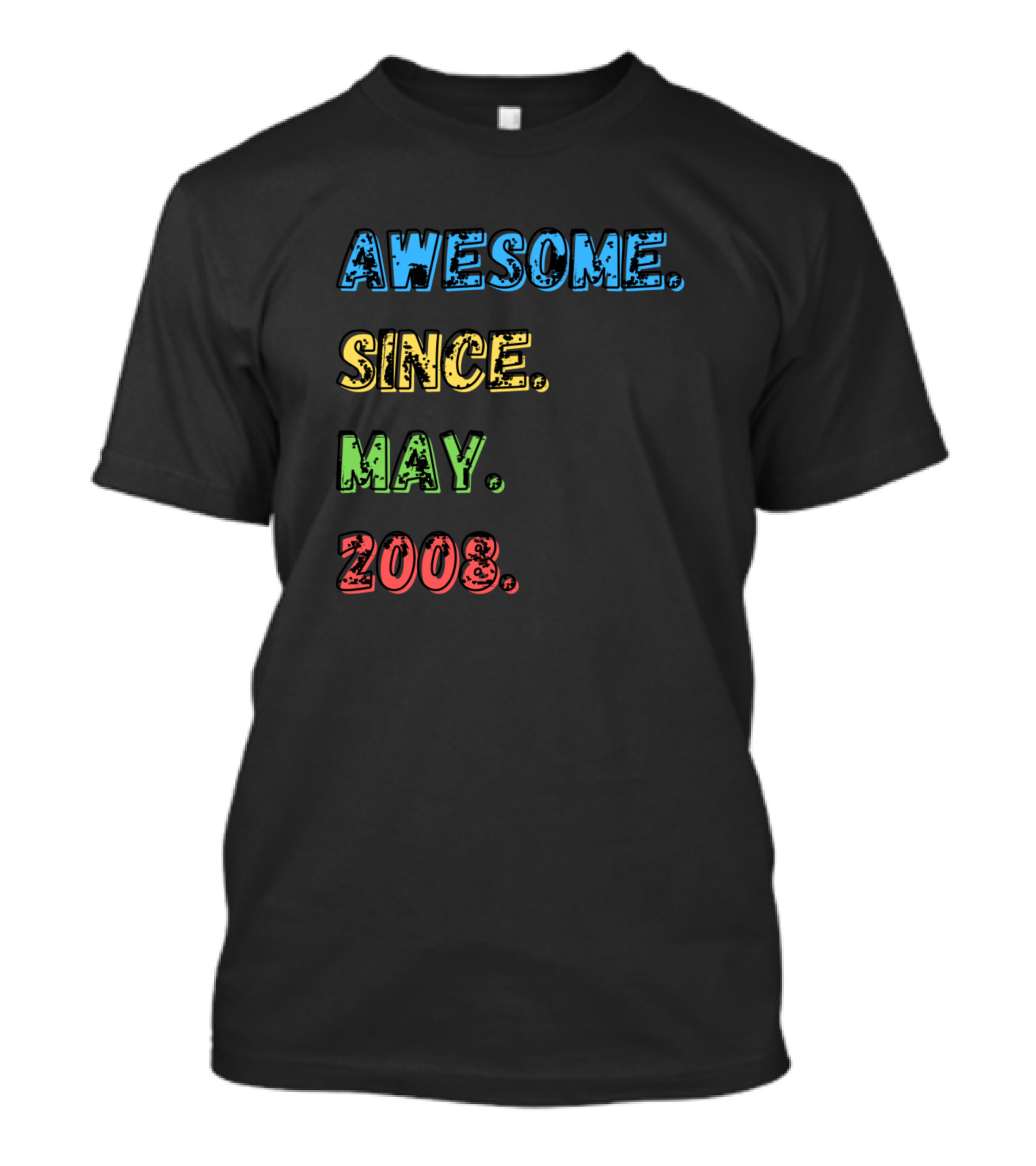 AWESOME. SINCE. MAY. 2008 T-Shirt