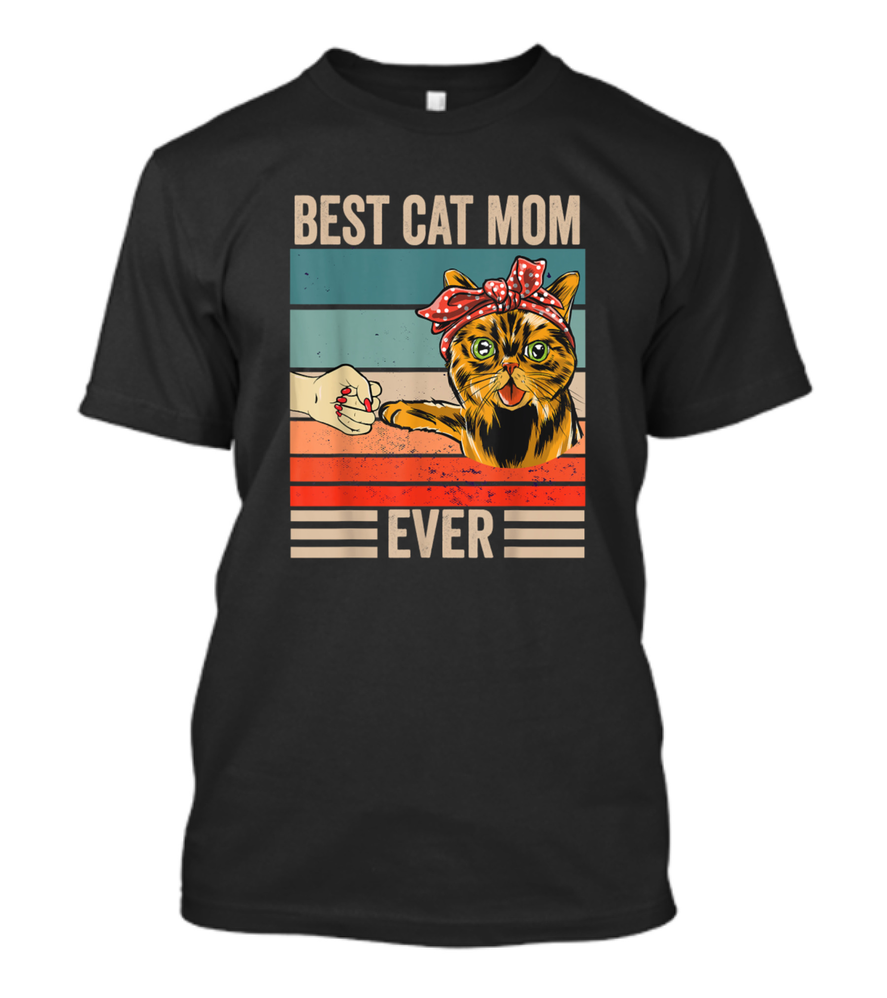 Best Cat Mom Ever Fist Bump T-Shirt