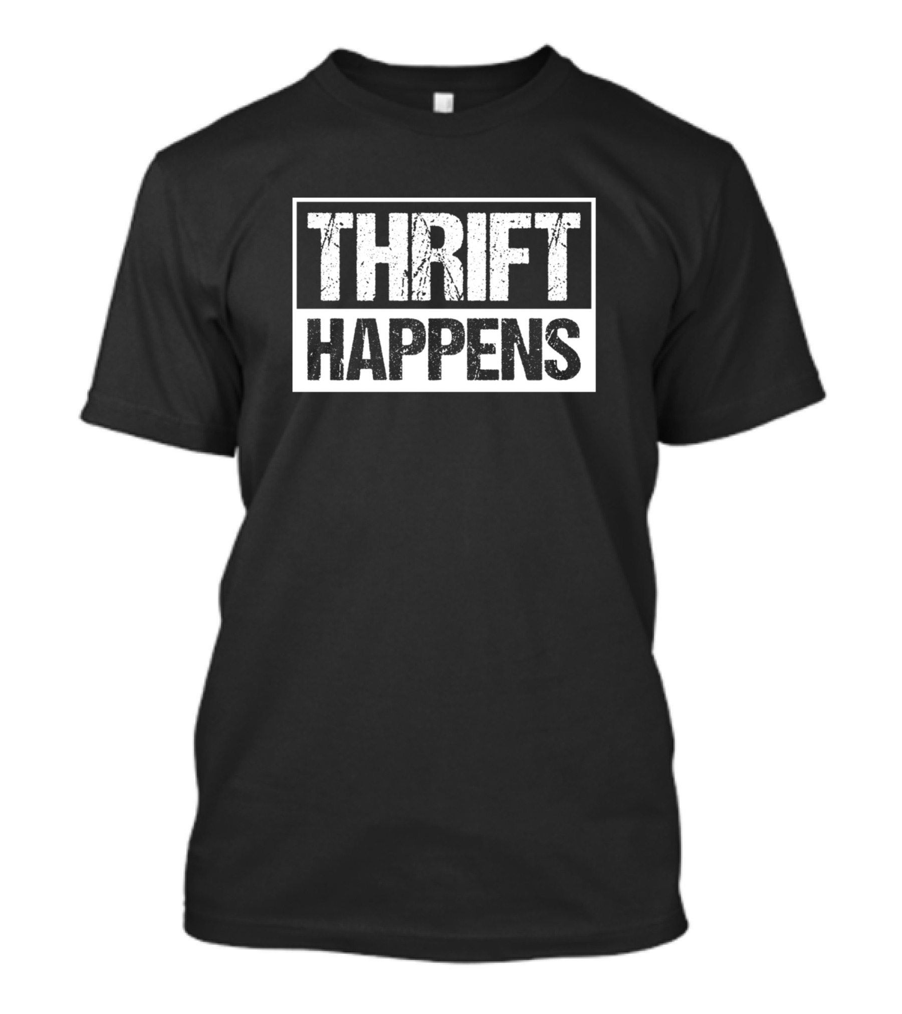 Thrift Happens Thrifting T-Shirt