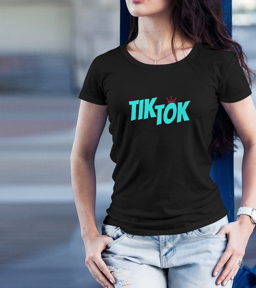 Tiktok Fun Tiktok Lover Tiktoker Tik Tok With Crown T-Shirt