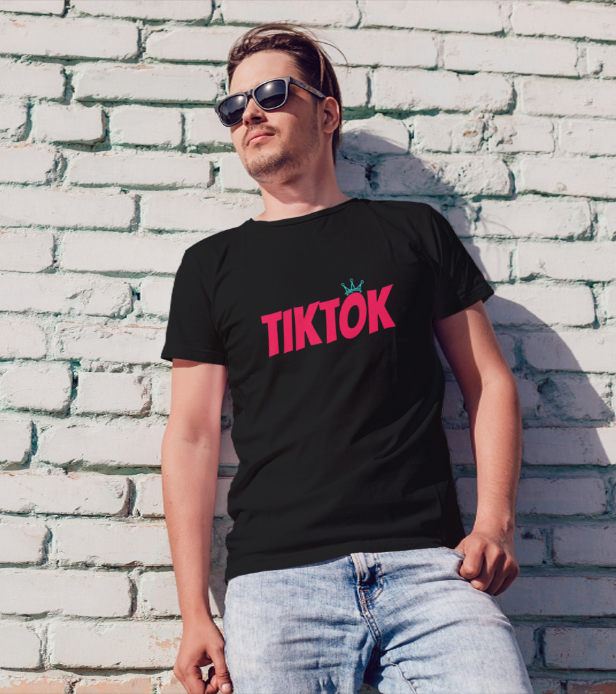 Tiktok Blogger Fun With Crowned Tik Tok T-Shirt