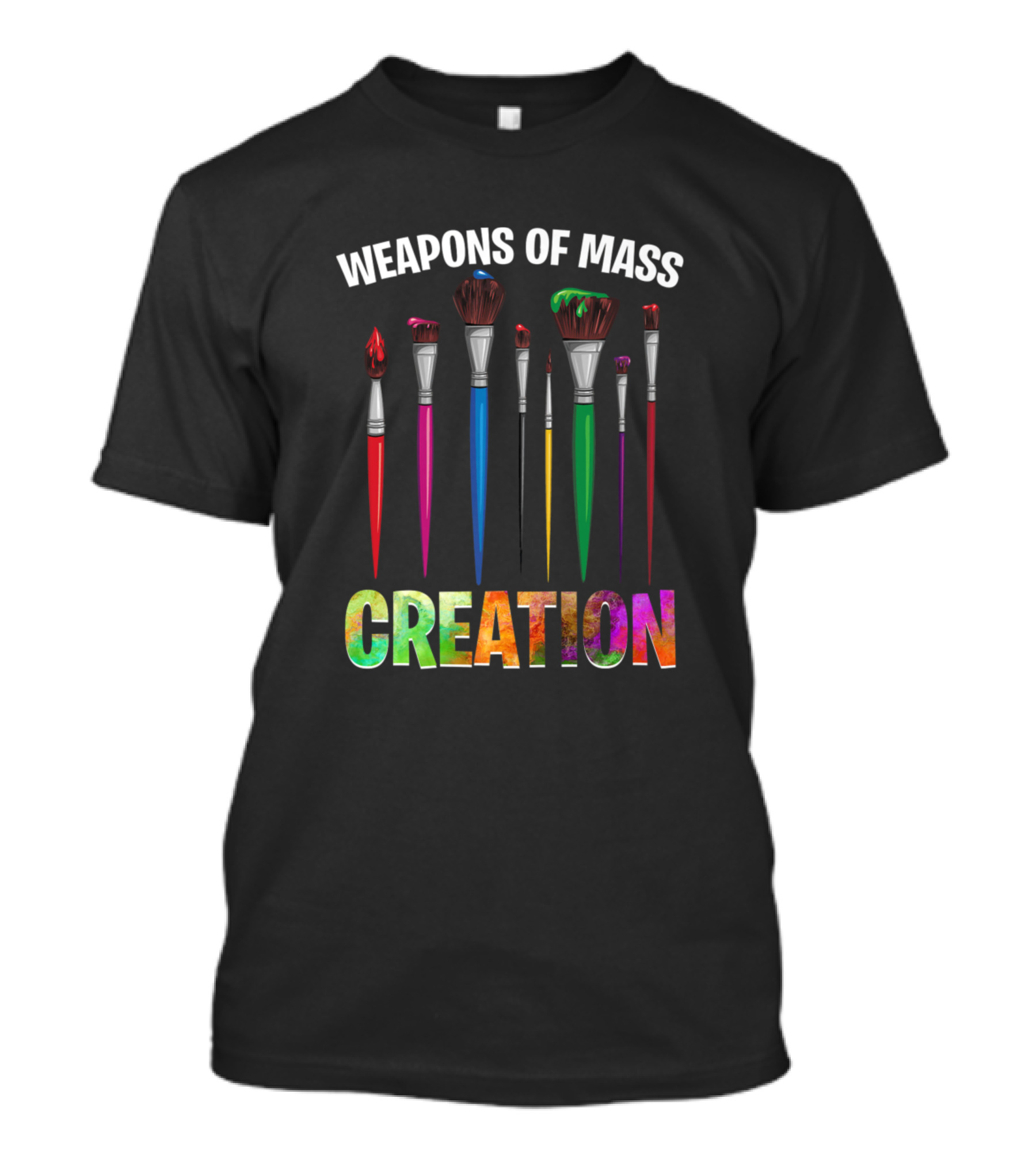 Weapons Of Mass Creation Colorful Paint Brushes T-Shirt