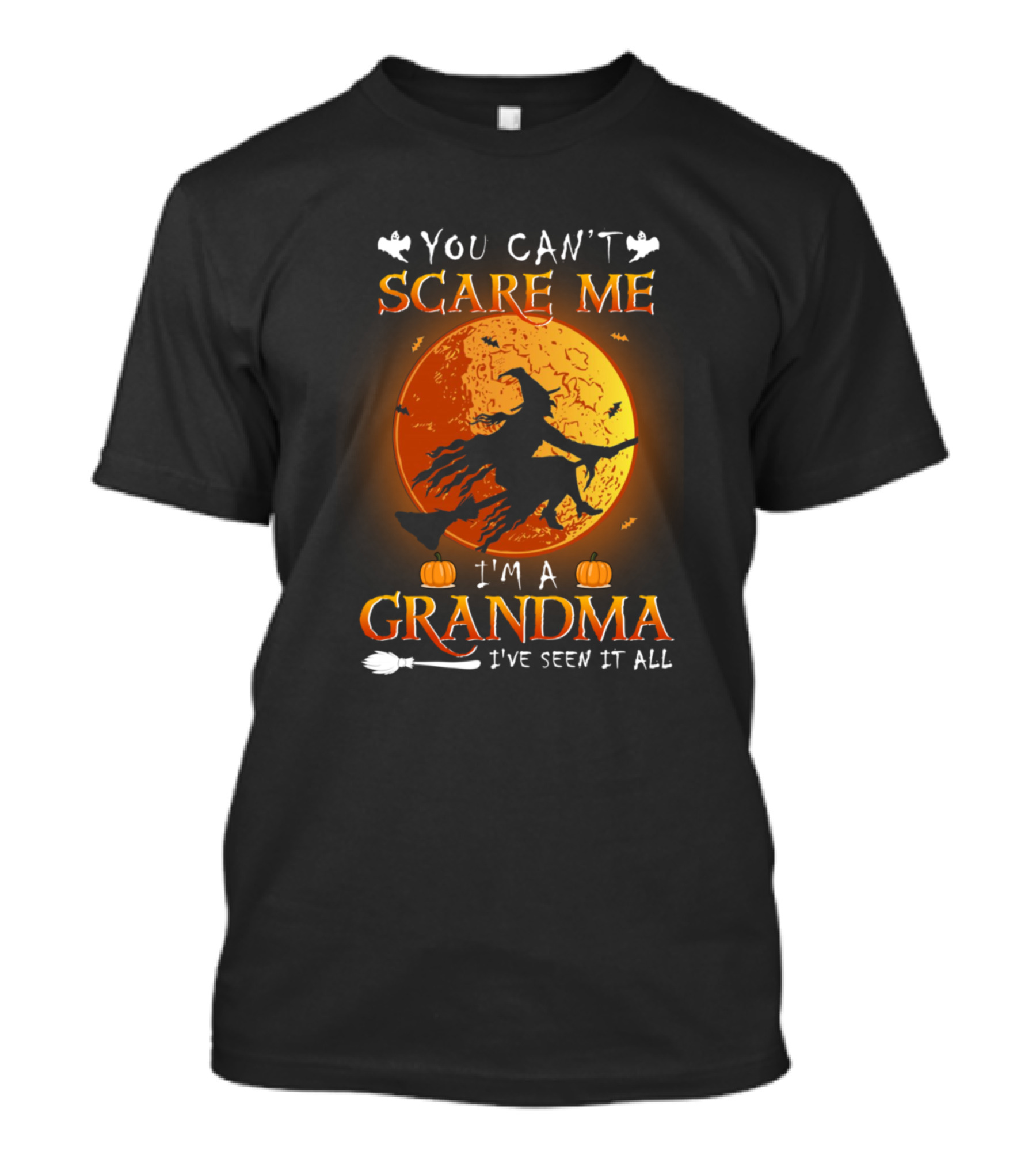 You Can't Scare Me I'm A Grandma Witch Flying With Moon And Pumpkins I've Seen It All T-Shirt