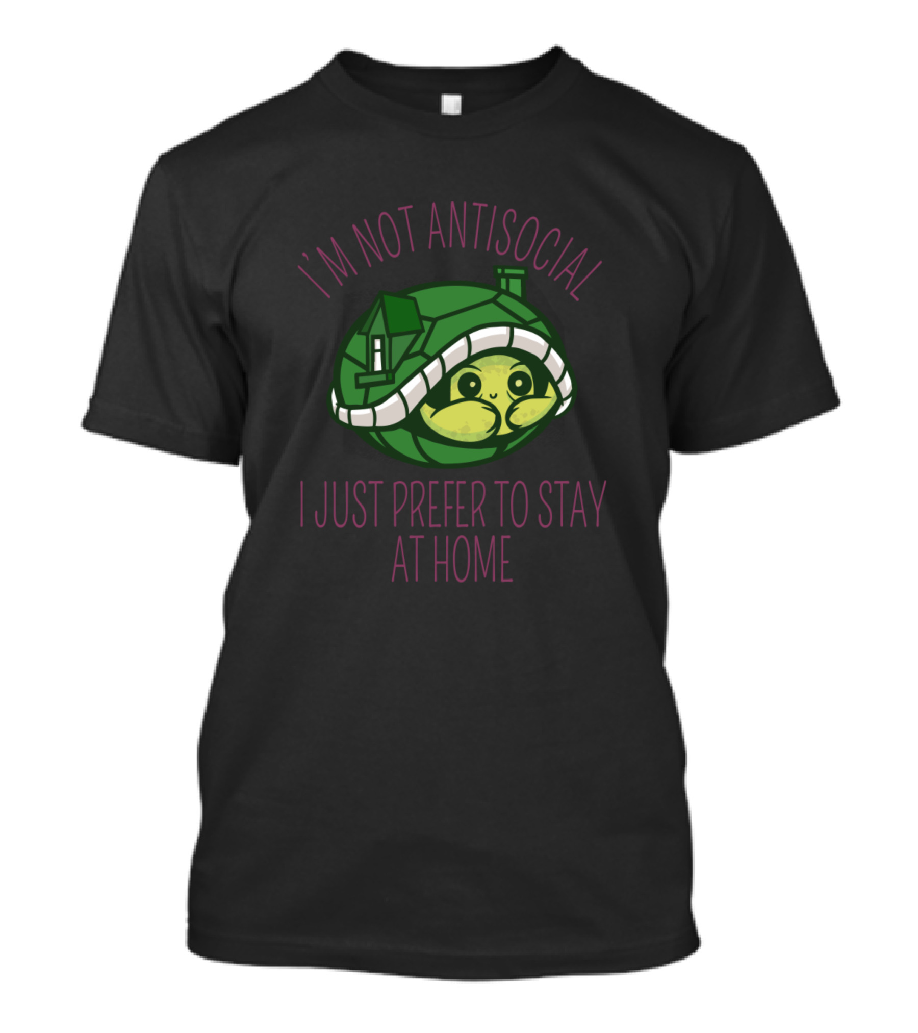 I'm Not Antisocial I Just Prefer To Stay At Home Cute Funny Turtle T-Shirt