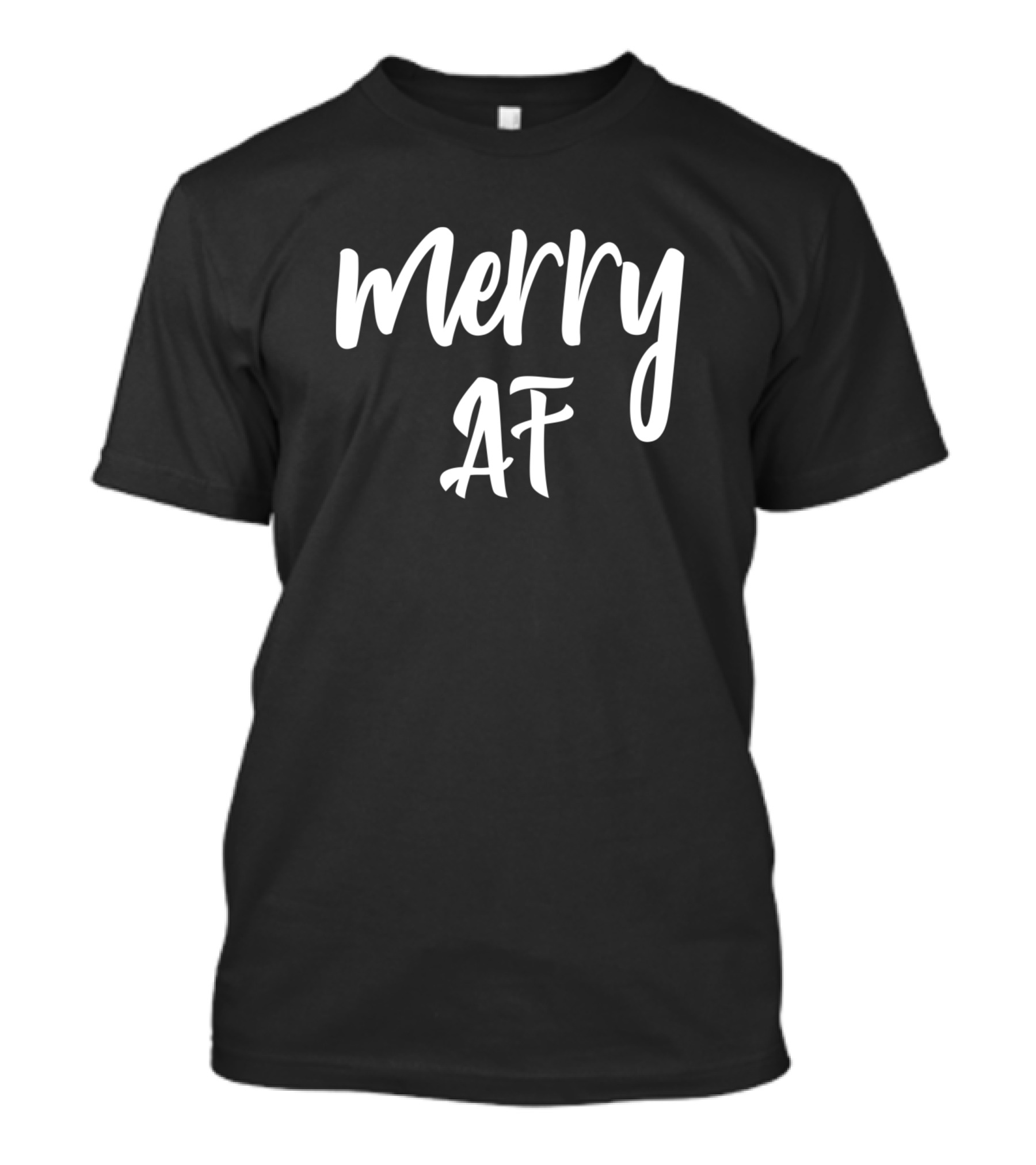 Merry AF Holidays Party T-Shirt