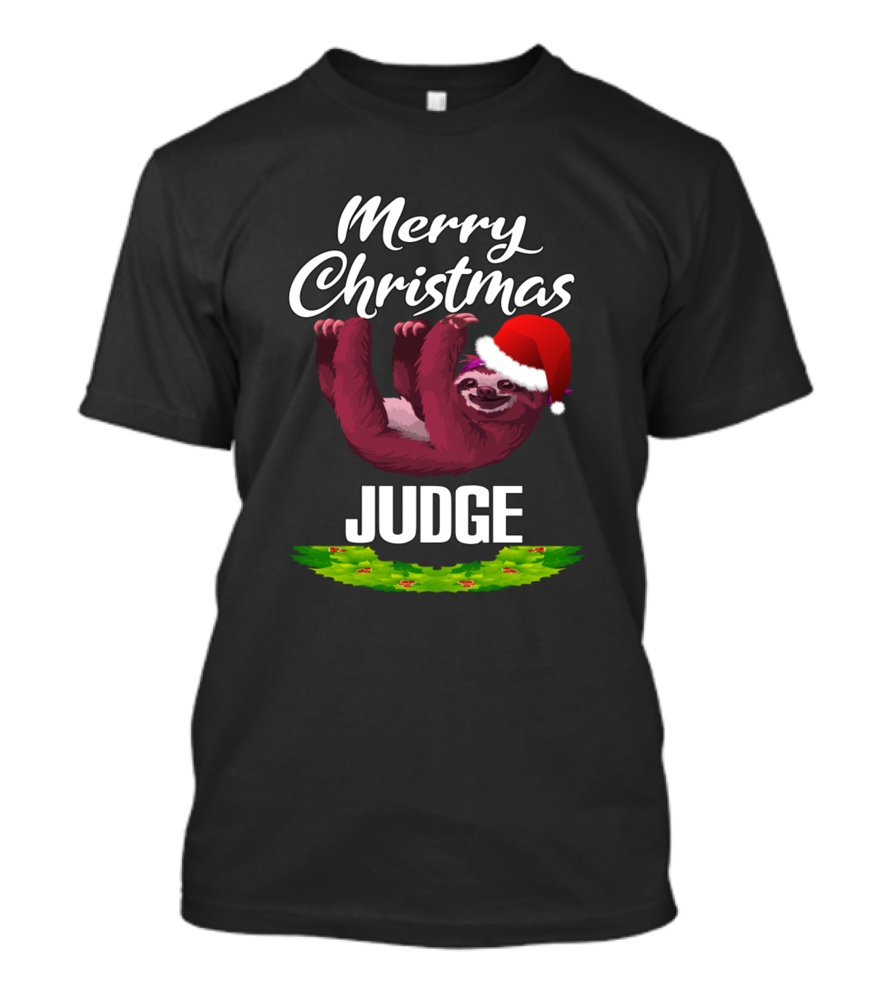 Merry Christmas Judge Sloth Santa Hanging With Holiday Wreath T-Shirt