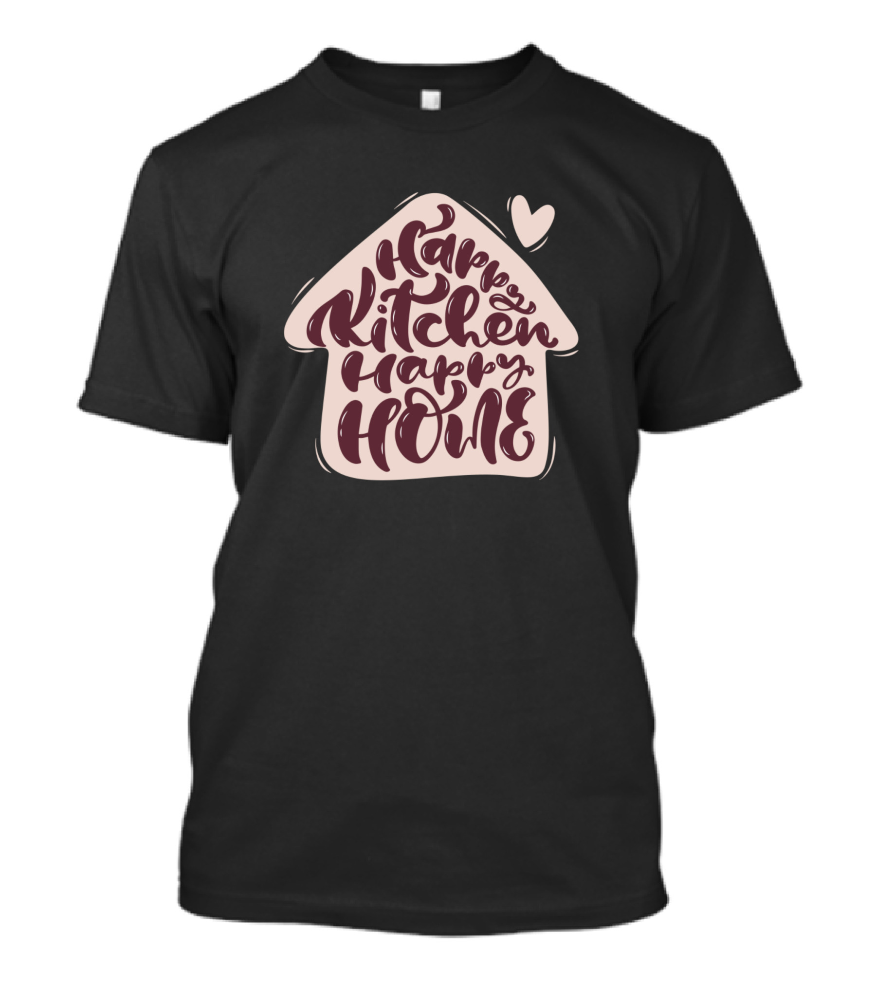 Happy Kitchen Happy Home House Shape With Heart T-Shirt