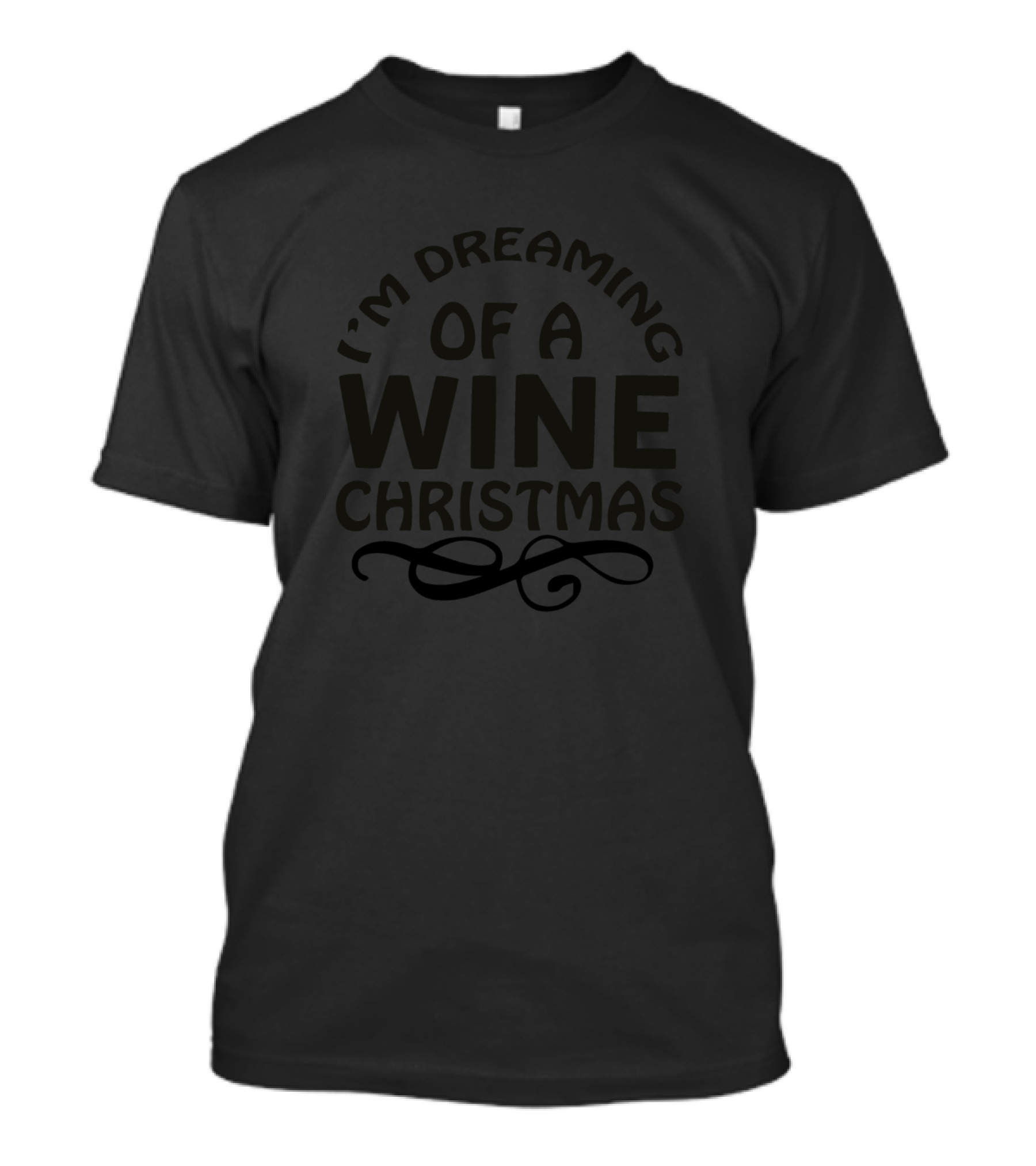 I'M Dreaming Of A Wine Christmas 01 Result T-Shirt