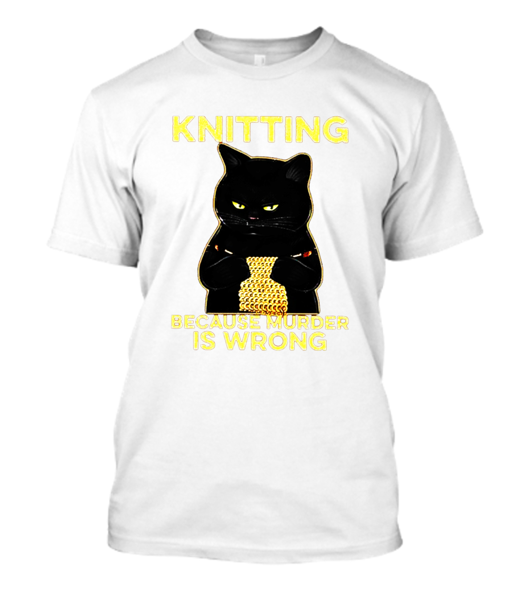 Knitting Because Murder Is Wrong Black Cat Humor T-Shirt
