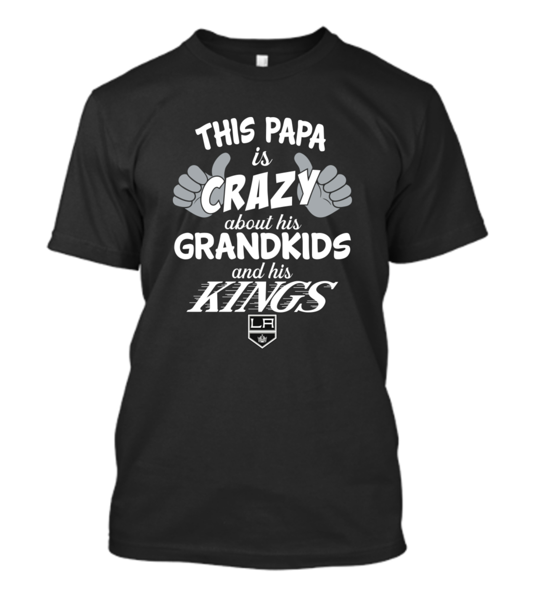 THIS PAPA IS CRAZY ABOUT HIS GRANDKIDS AND HIS KINGS LA T-Shirt