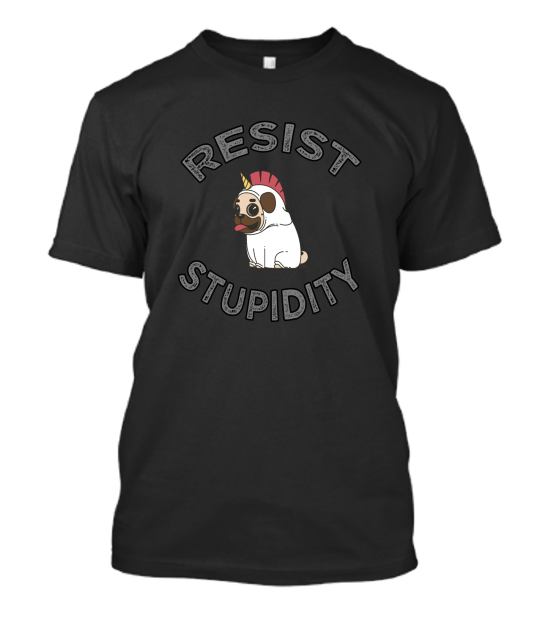 Resist Stupidity Funny Unicorn Pug T-Shirt