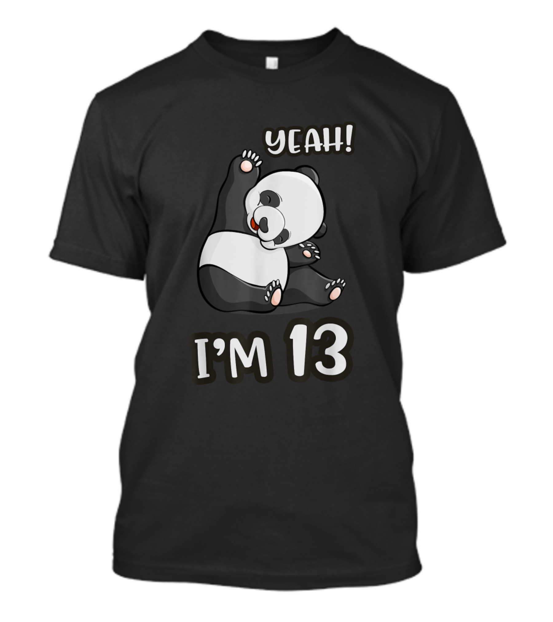 Yeah I'm 13 Birthday Girl Panda Lover T-Shirt
