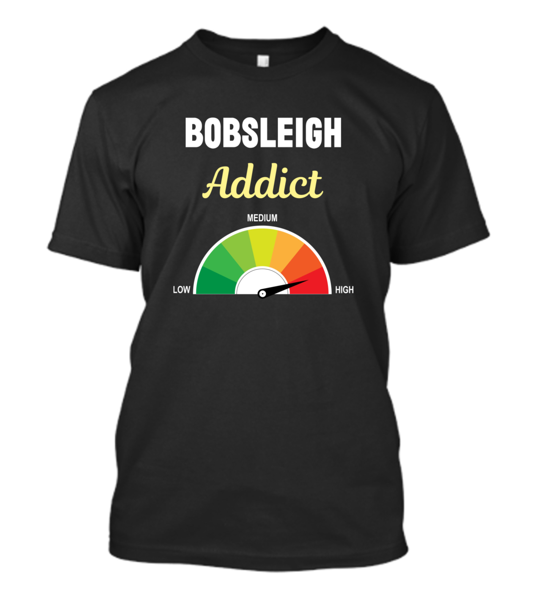 Bobsleigh Addict High Gauge Low Medium High T-Shirt