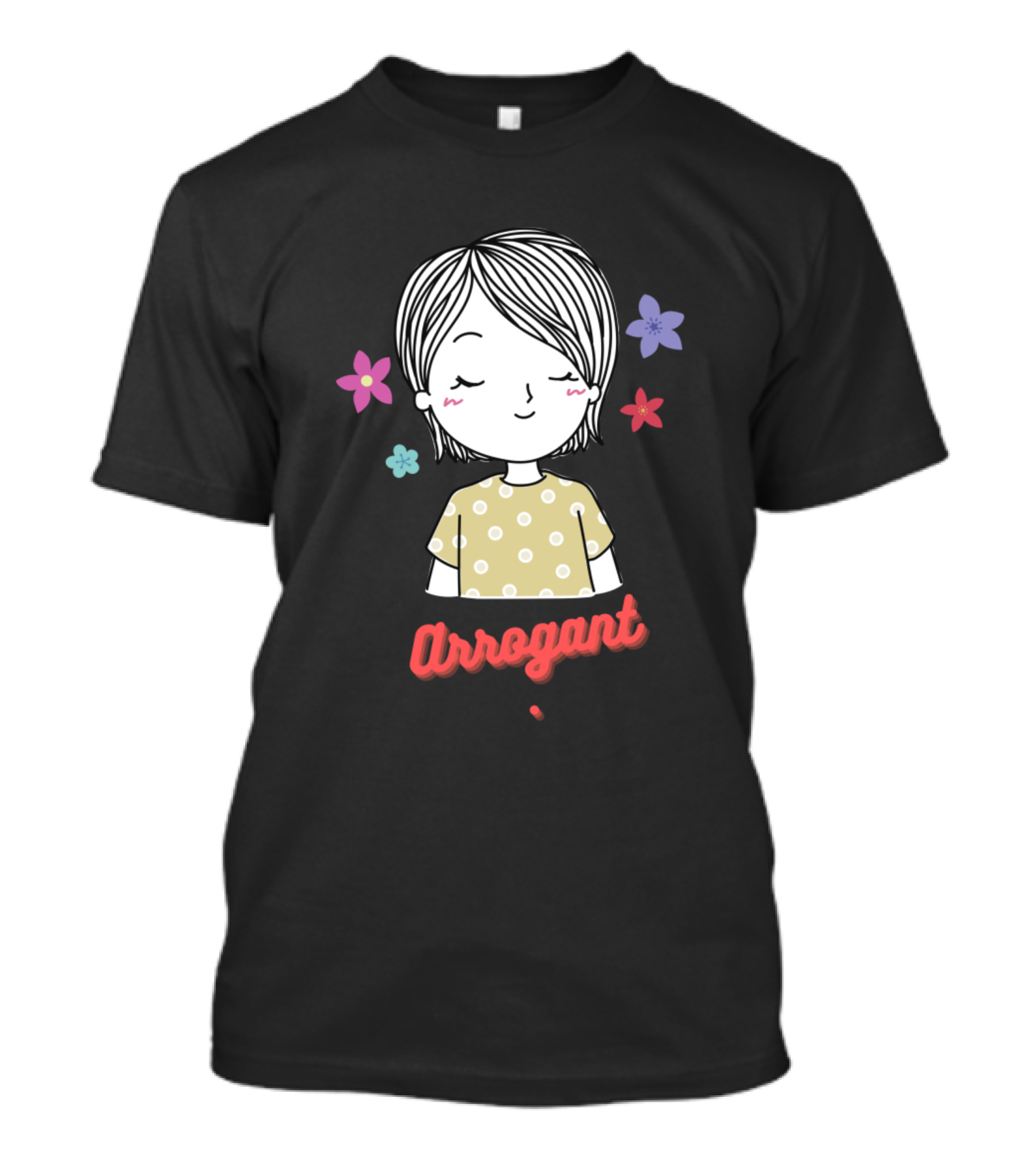 Arrogant Cute Polka Dot Character Surrounded By Flowers T-Shirt