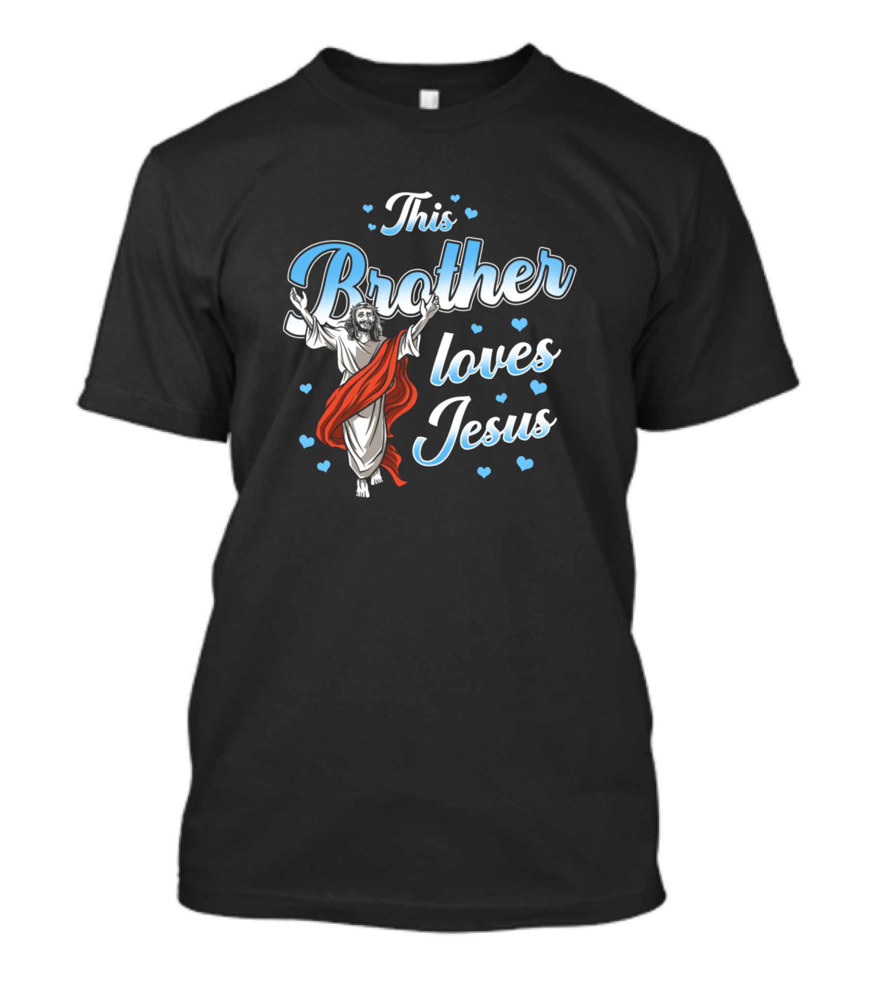 This Brother Loves Jesus T-Shirt