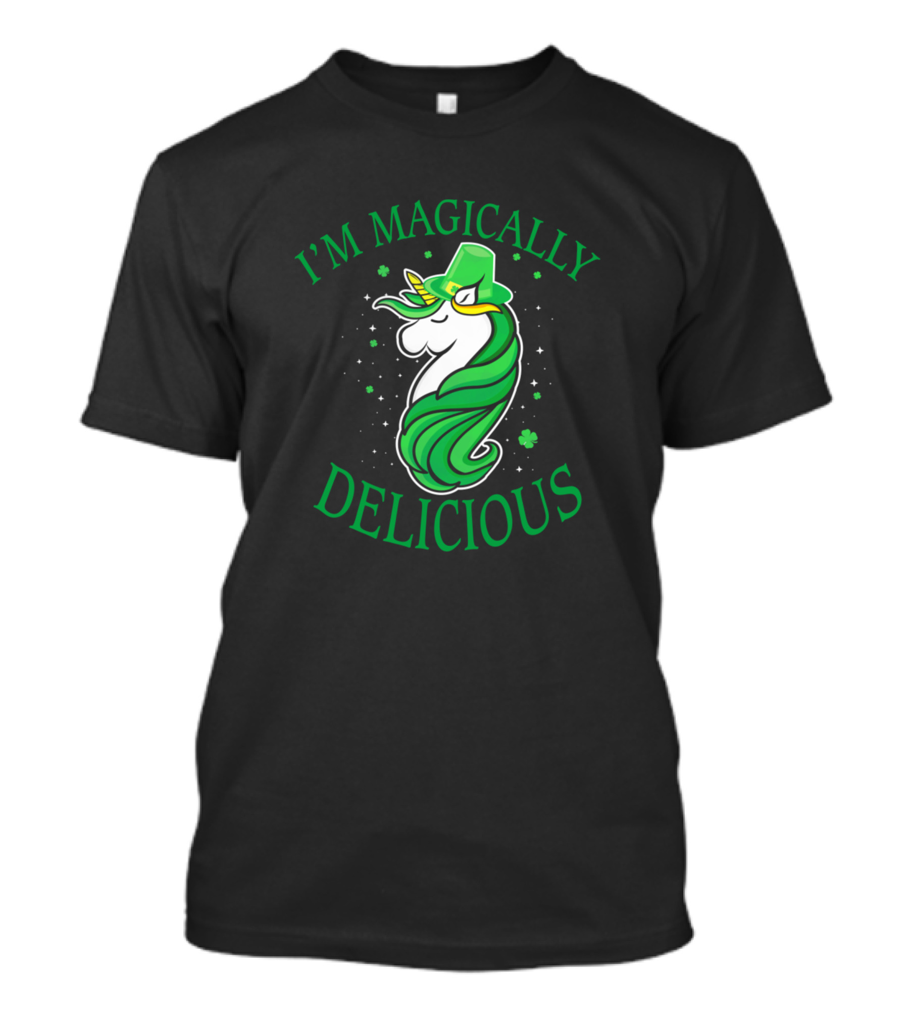 I'm Magically Delicious Unicorn With Green Hat And Clover T-Shirt