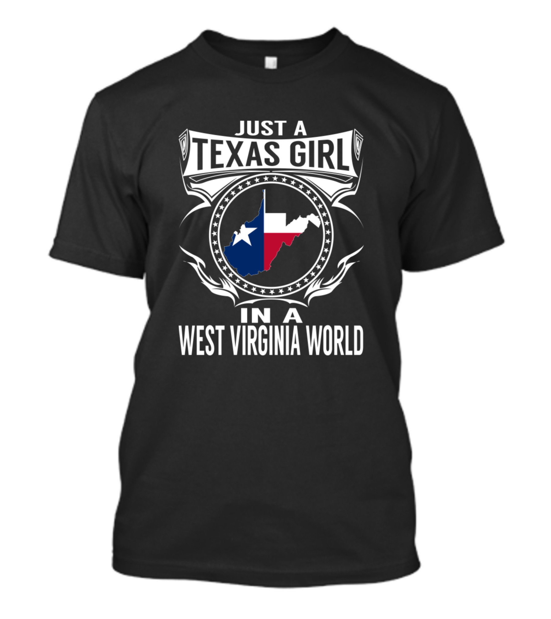 Just A Texas Girl In A West Virginia World With State And Flag Symbols T-Shirt