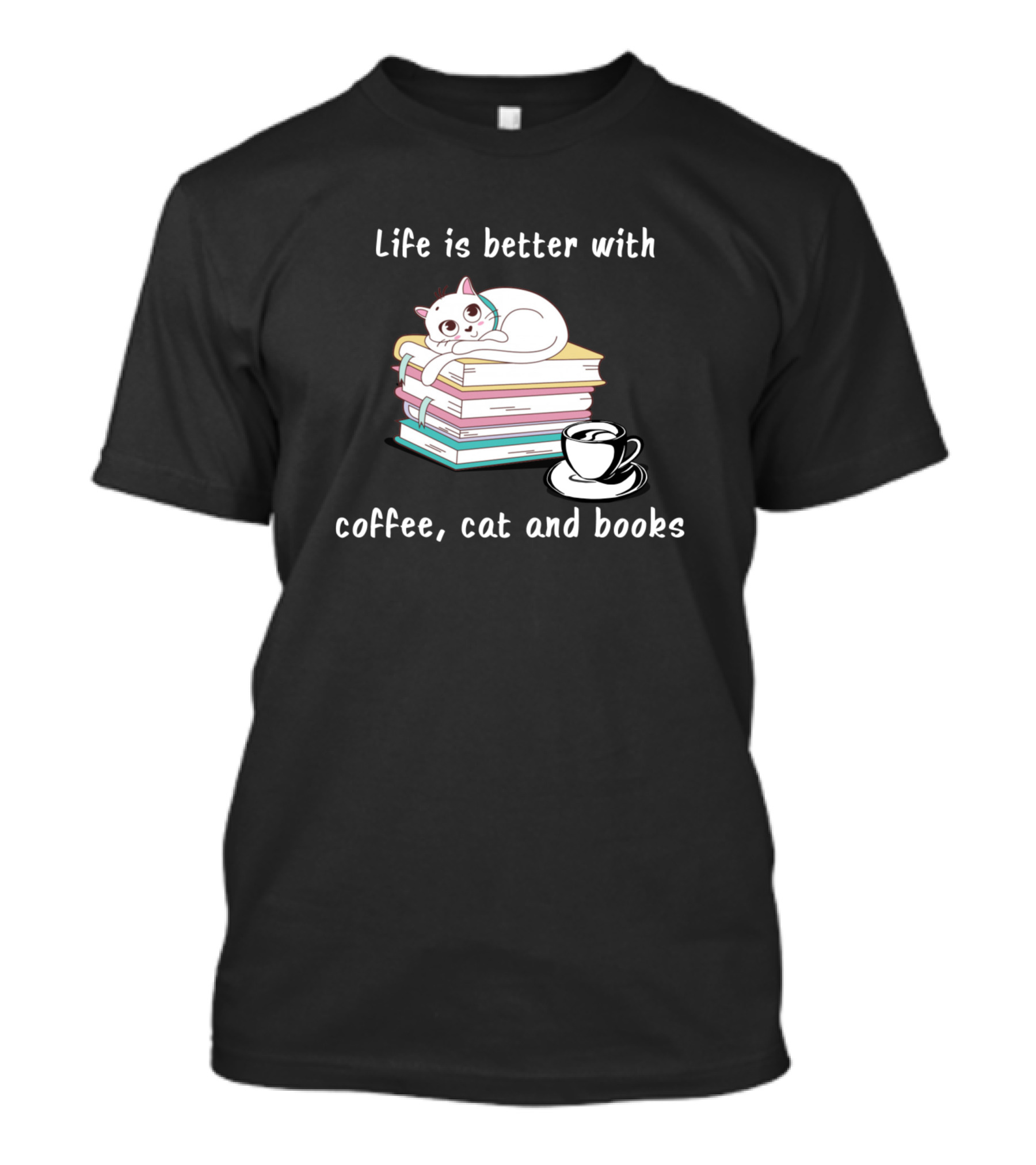 Life Is Better With A Cozy Cat On Books And Coffee T-Shirt