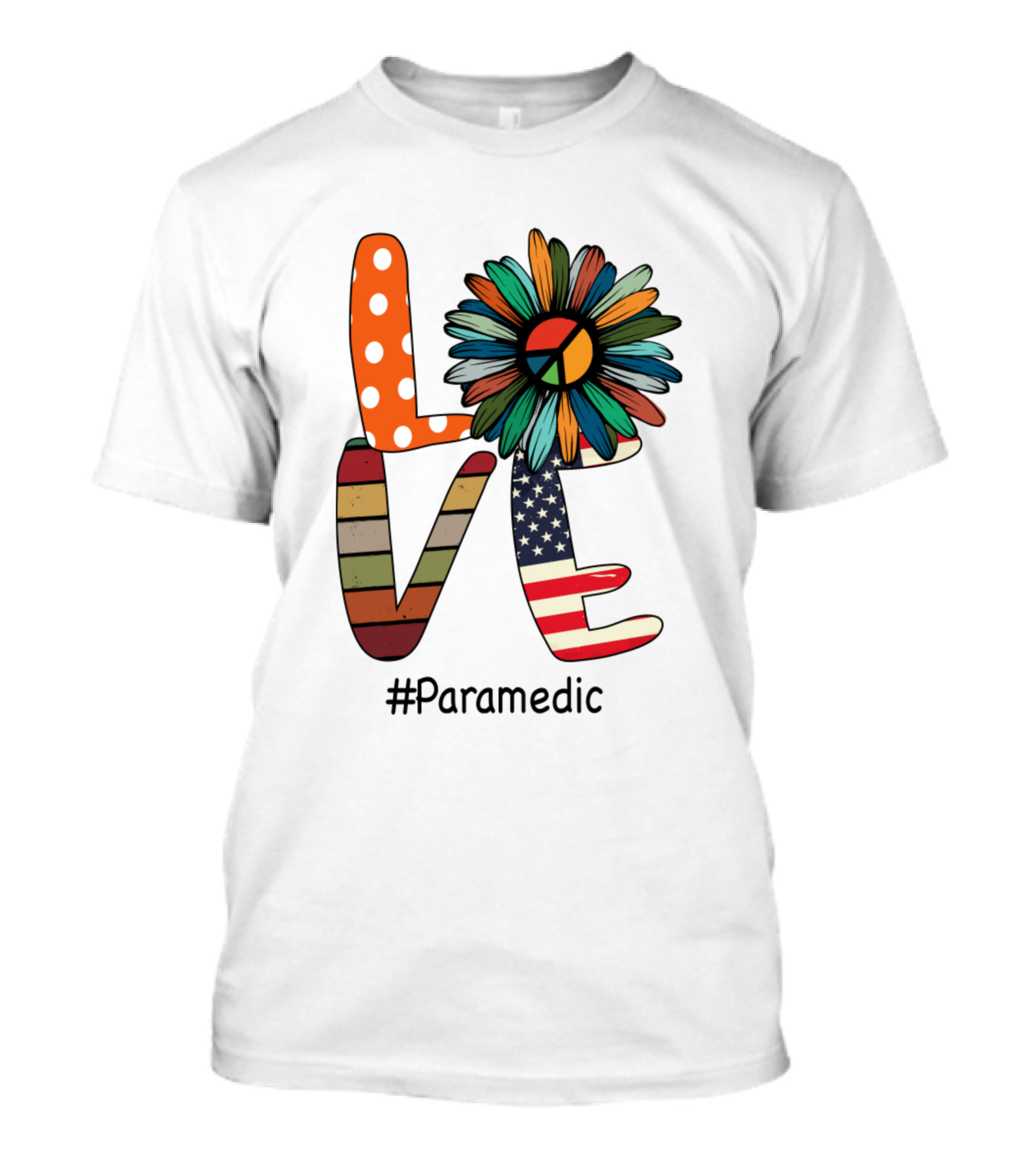 LOVE Peace Flower American Flag #Paramedic T-Shirt