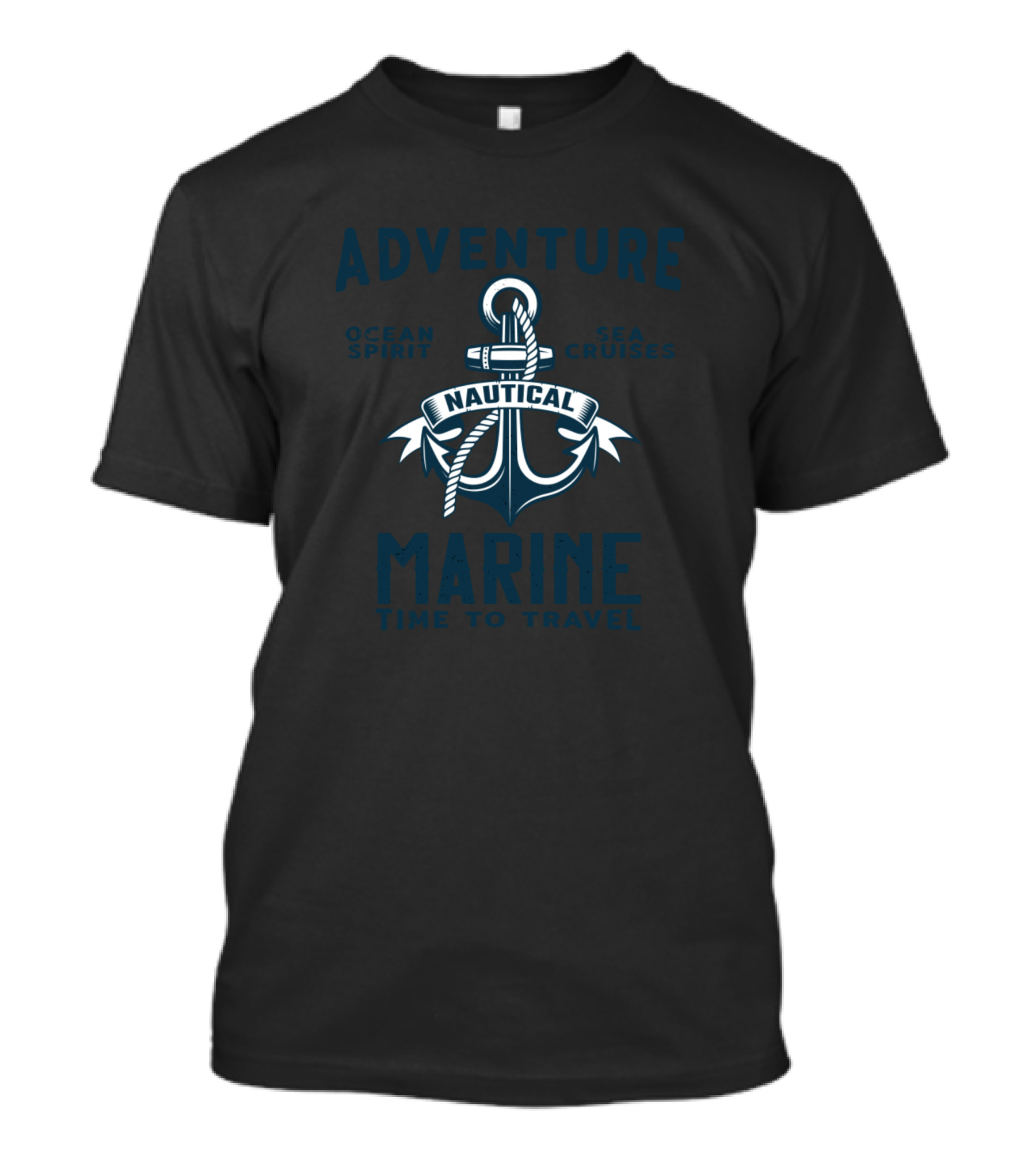 Adventure Marine Nautical Anchor Ocean Spirit Sea Cruises Time To Travel T-Shirt