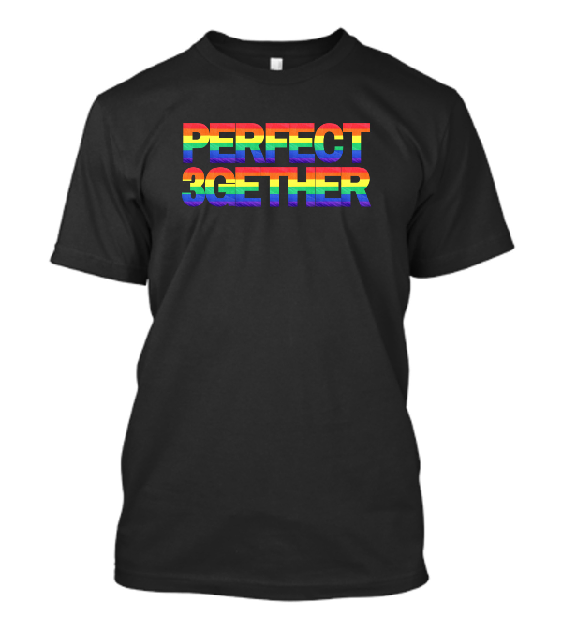 Perfect 3Gether Rainbow Throuple Polyamory T-Shirt