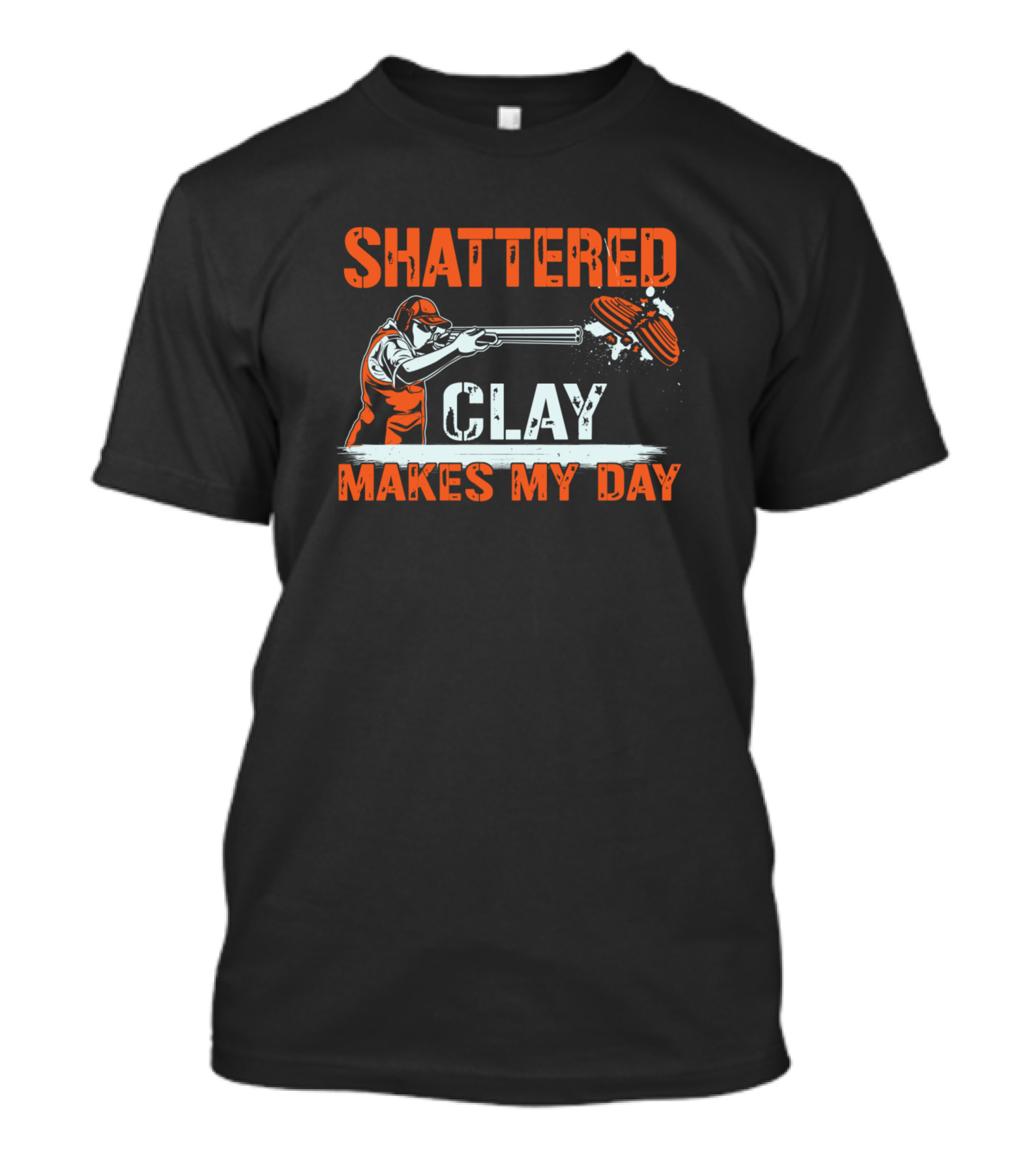 Shattered Clay Makes My Day Distressed Sporting College Shooter T-Shirt