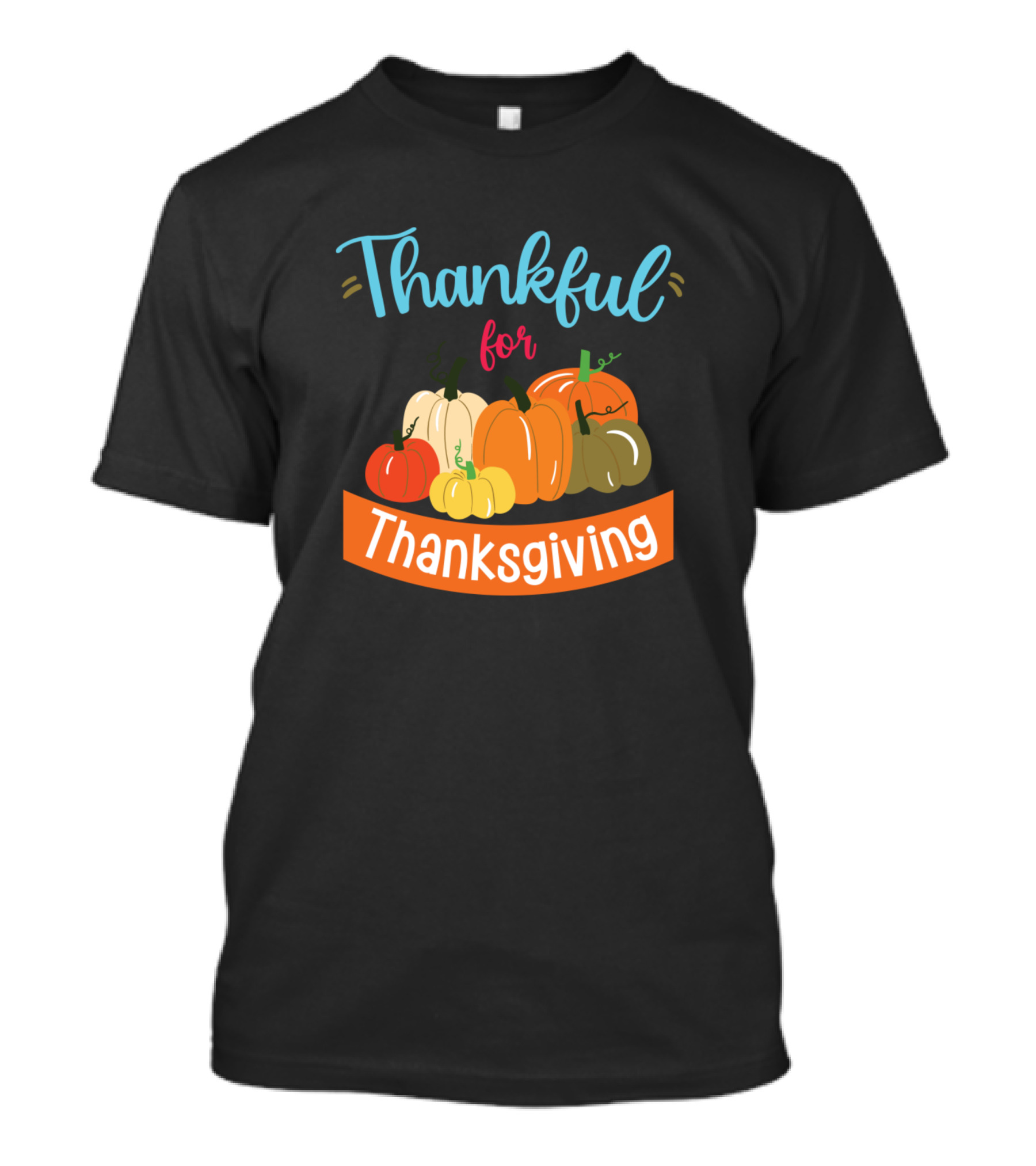 Thankful For Thanksgiving Pumpkin Harvest T-Shirt