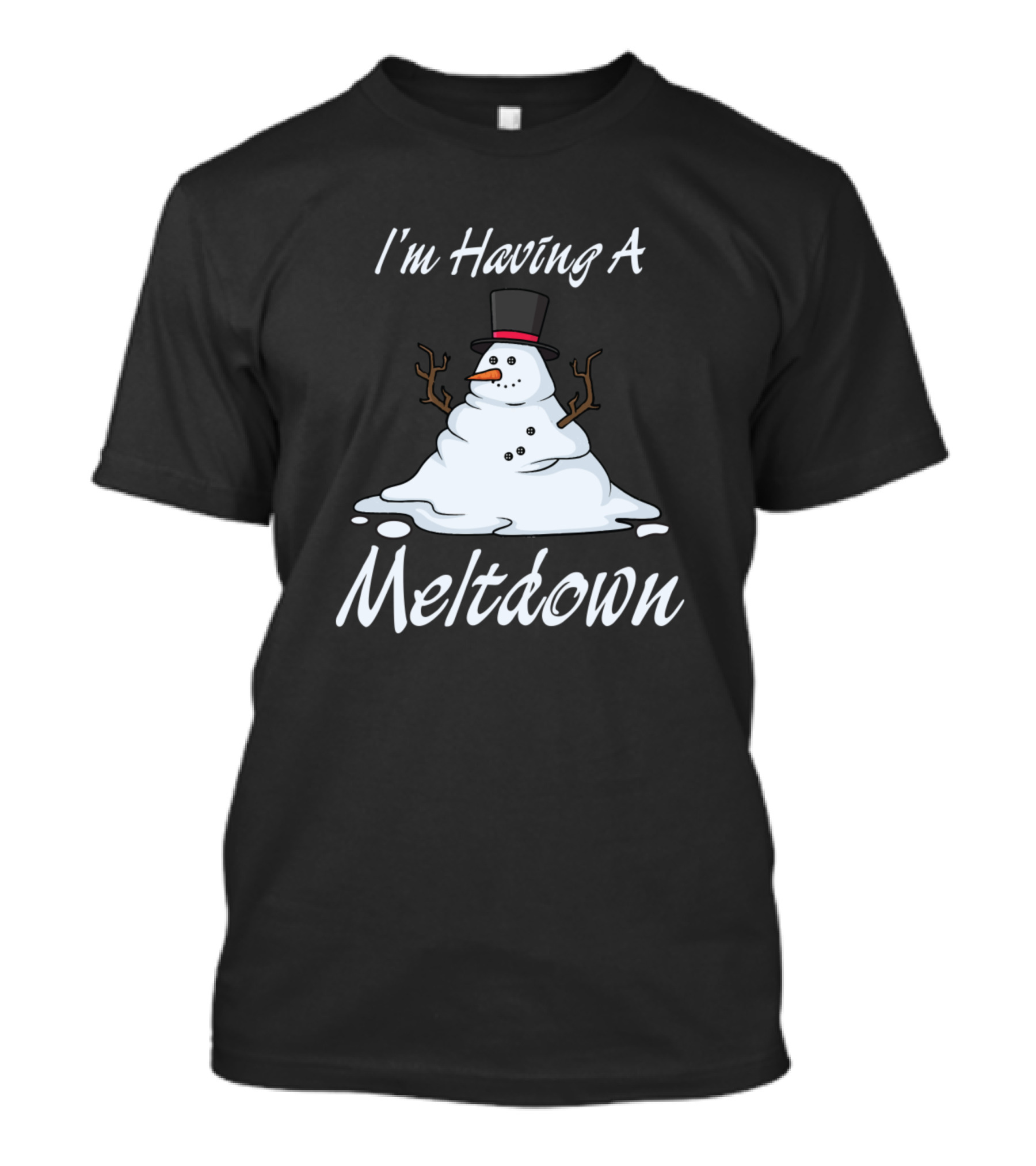 I'm Having A Meltdown Snowman Breakdown T-Shirt
