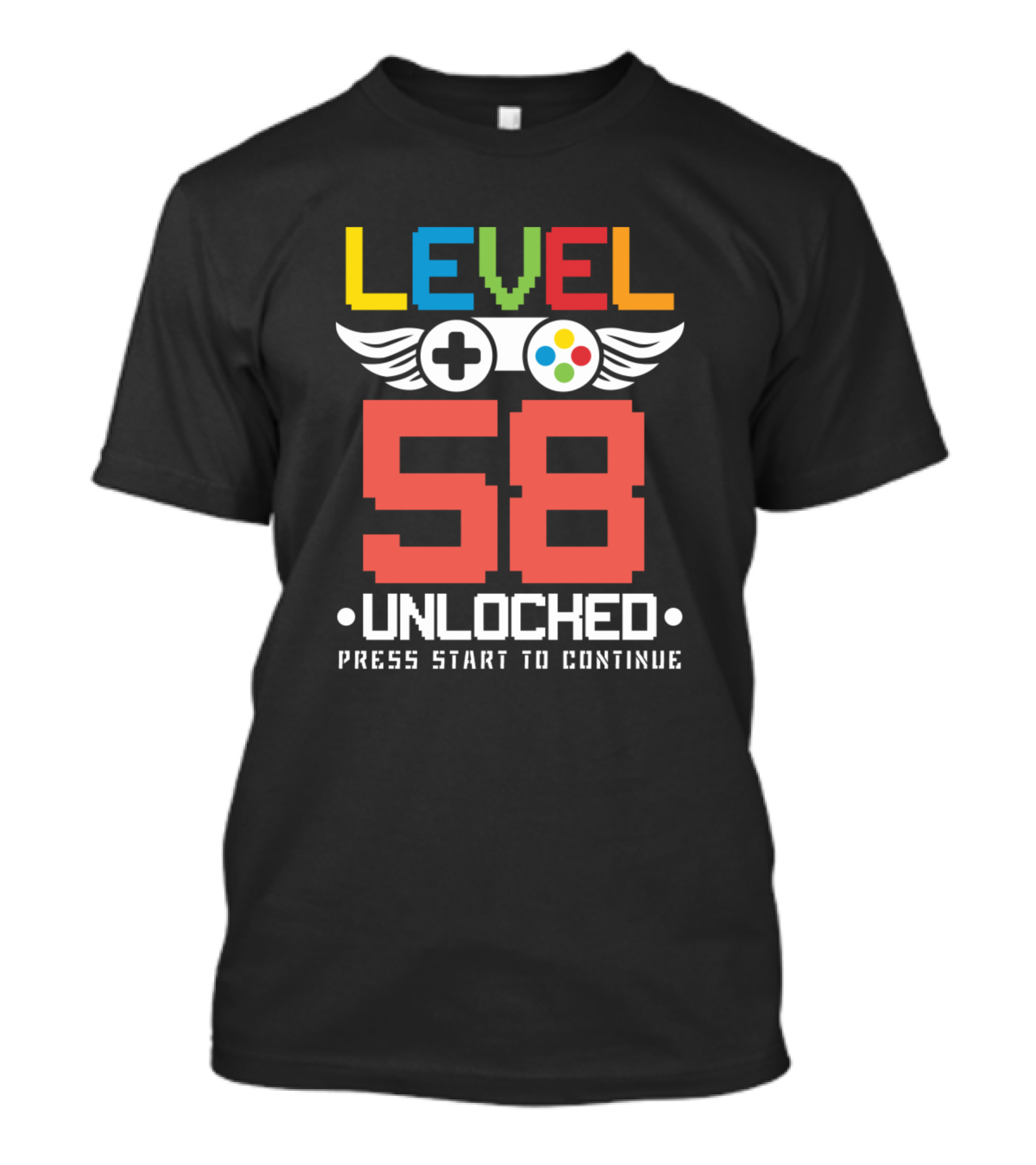 Level 58 Unlocked Press Start To Continue Funny Video Games Lover Birthday T-Shirt