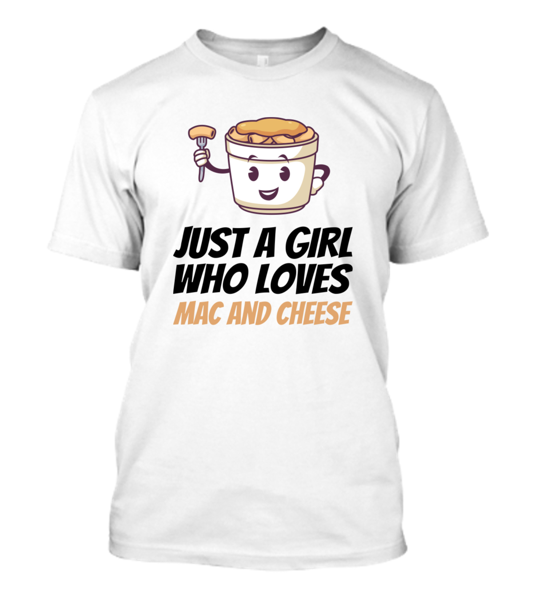 Just A Girl Who Loves Mac And Cheese Bowl Character With Fork T-Shirt