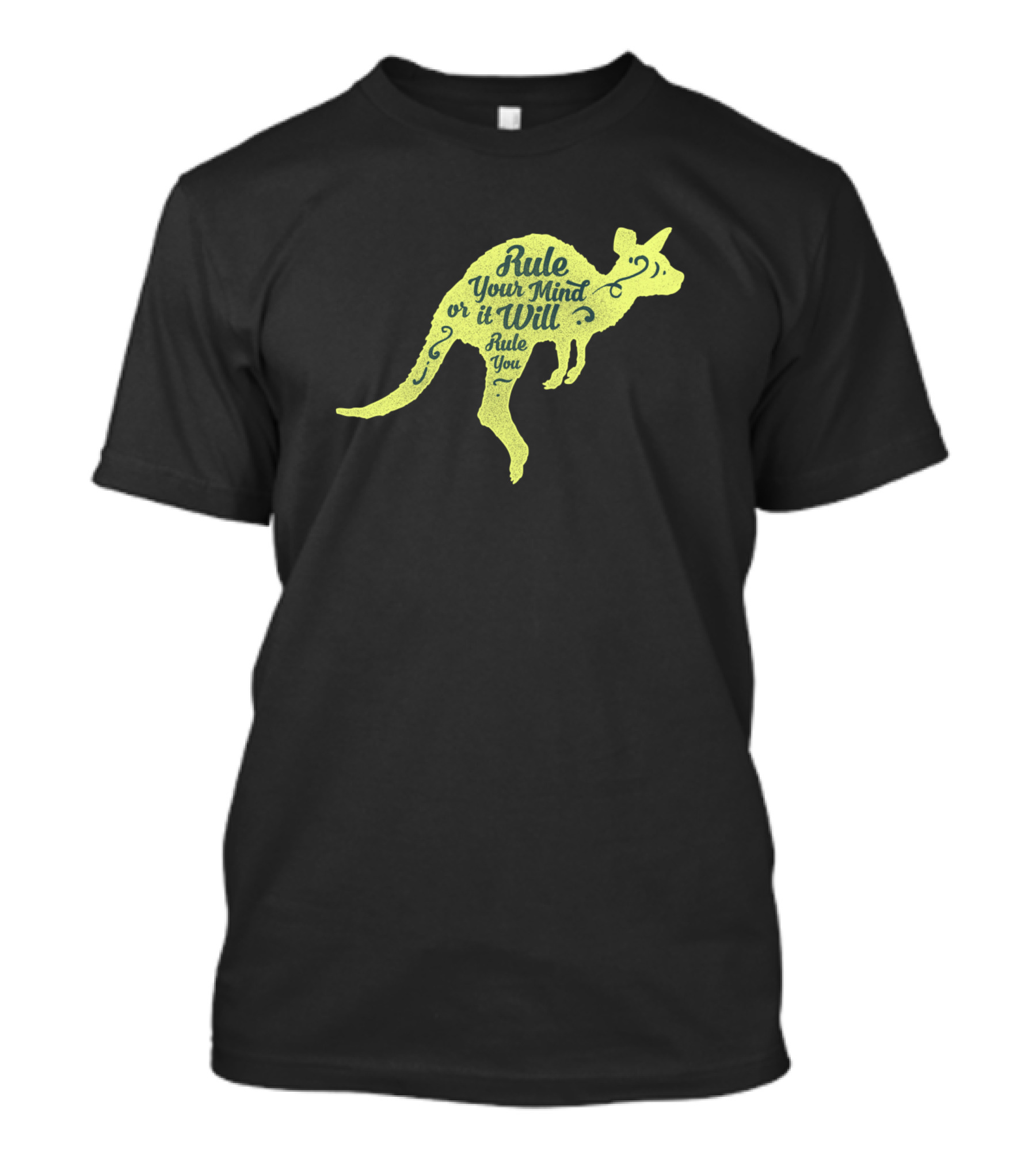 Rule Your Mind Or It Will Rule You Kangaroo T-Shirt