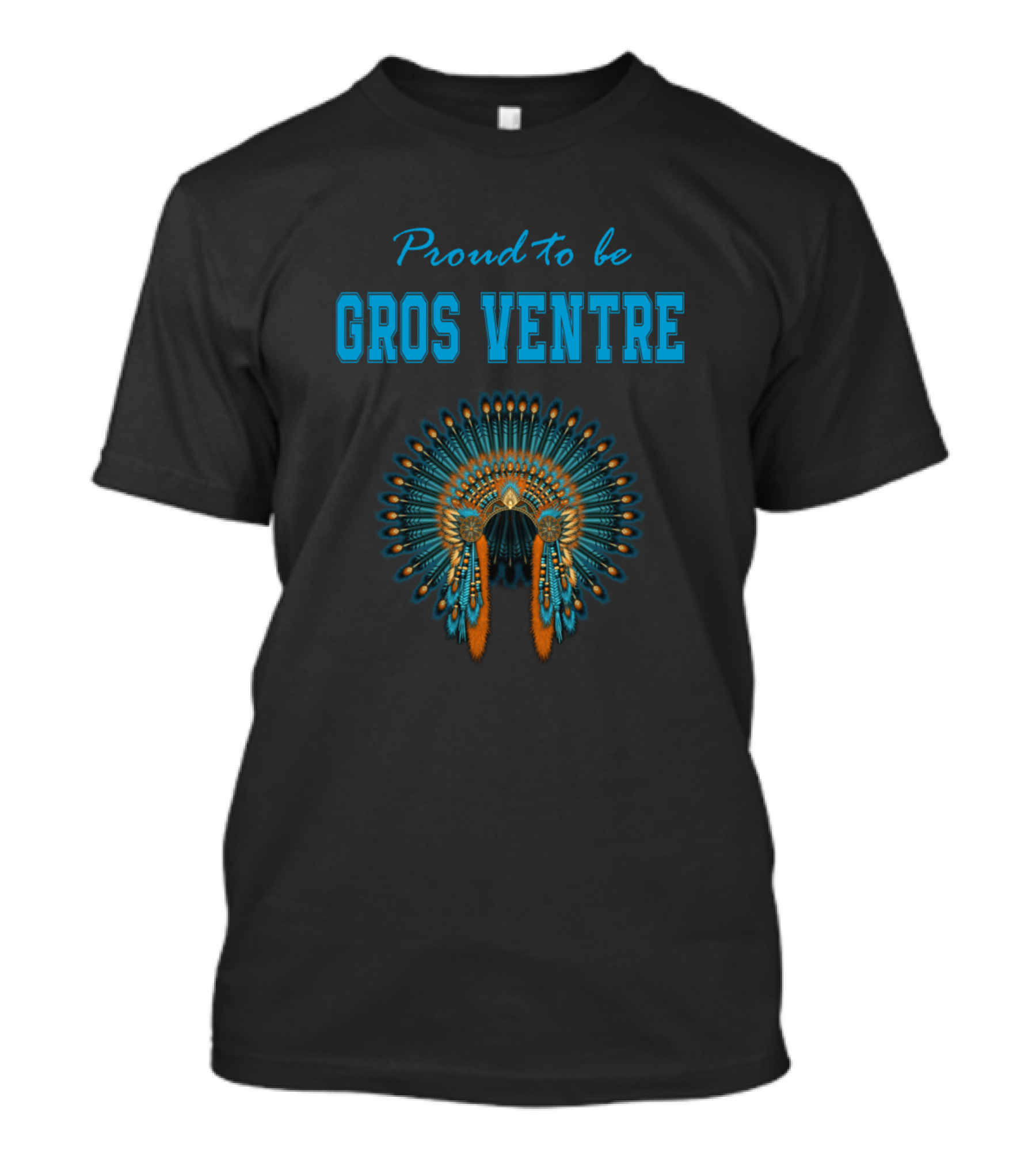 Proud To Be Gros Ventre Headdress T-Shirt