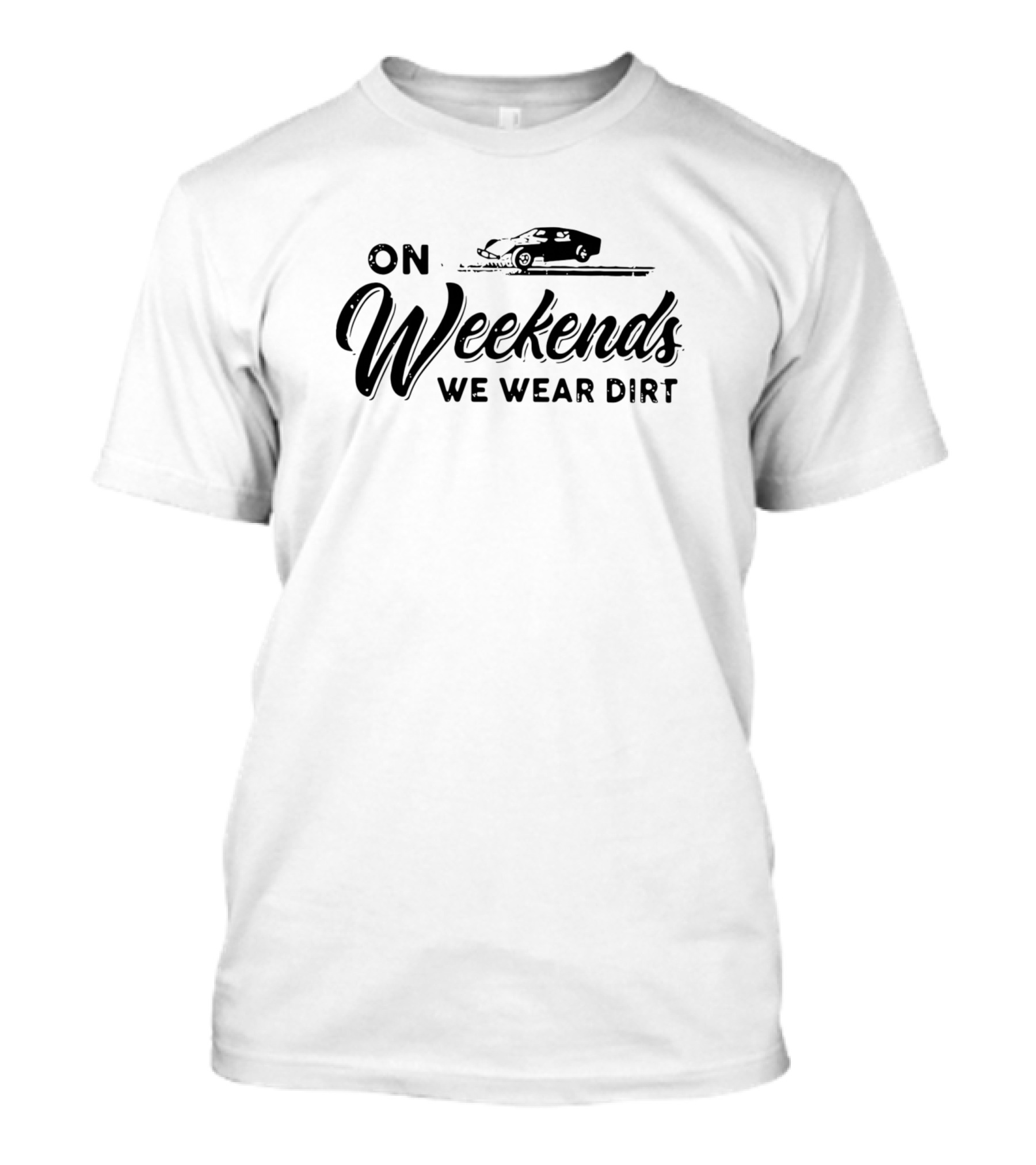 On Weekends We Wear Dirt Off-Road Adventure T-Shirt