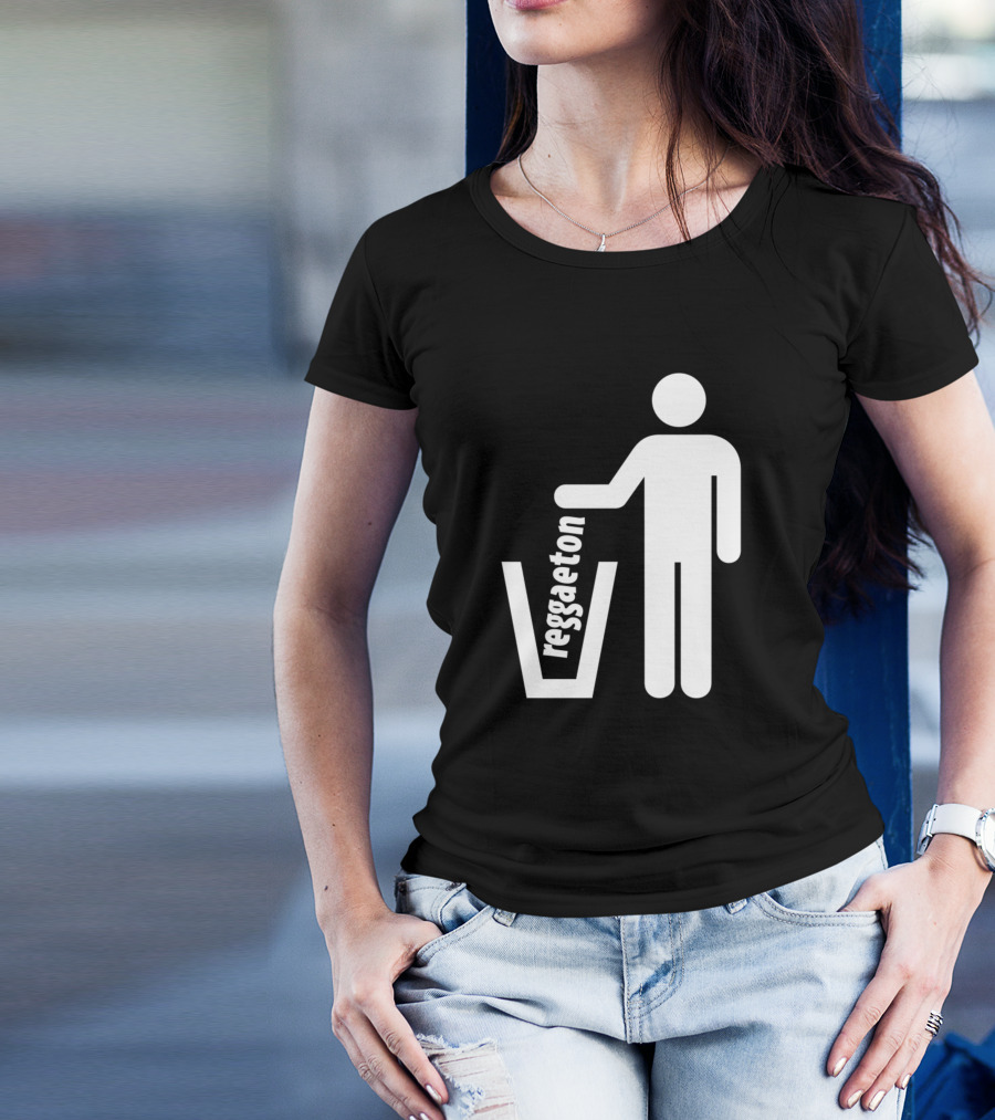 Reggaeton Is Garbage Reggaeton Sucks I Hate Reggae Trash T-Shirt