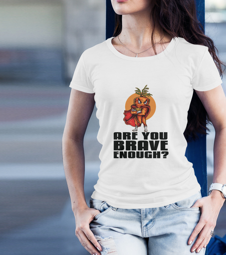 Are You Brave Enough Carrot Superhero T-Shirt