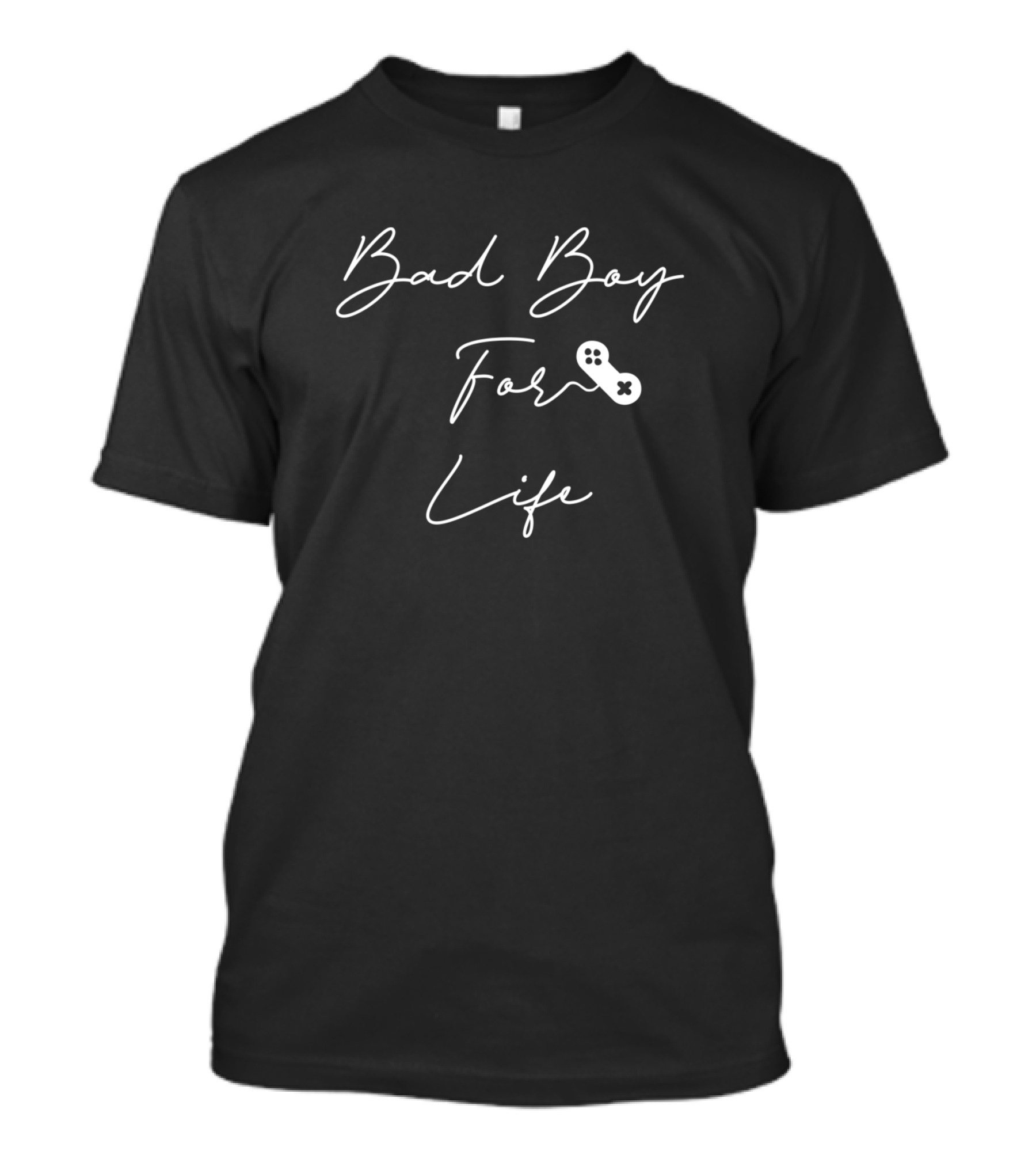 Bad Boy For Life Gamer Controller Styling T-Shirt