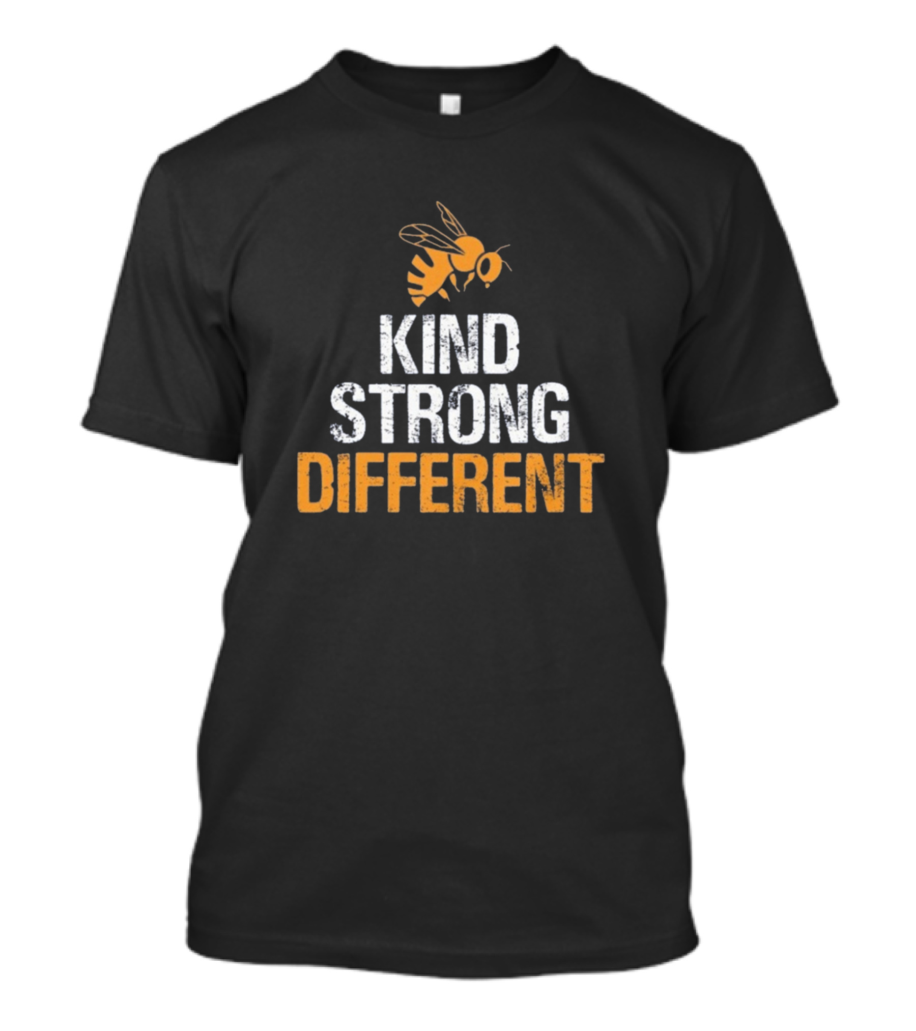 Bee Kind Bee Strong Bee Different T-Shirt