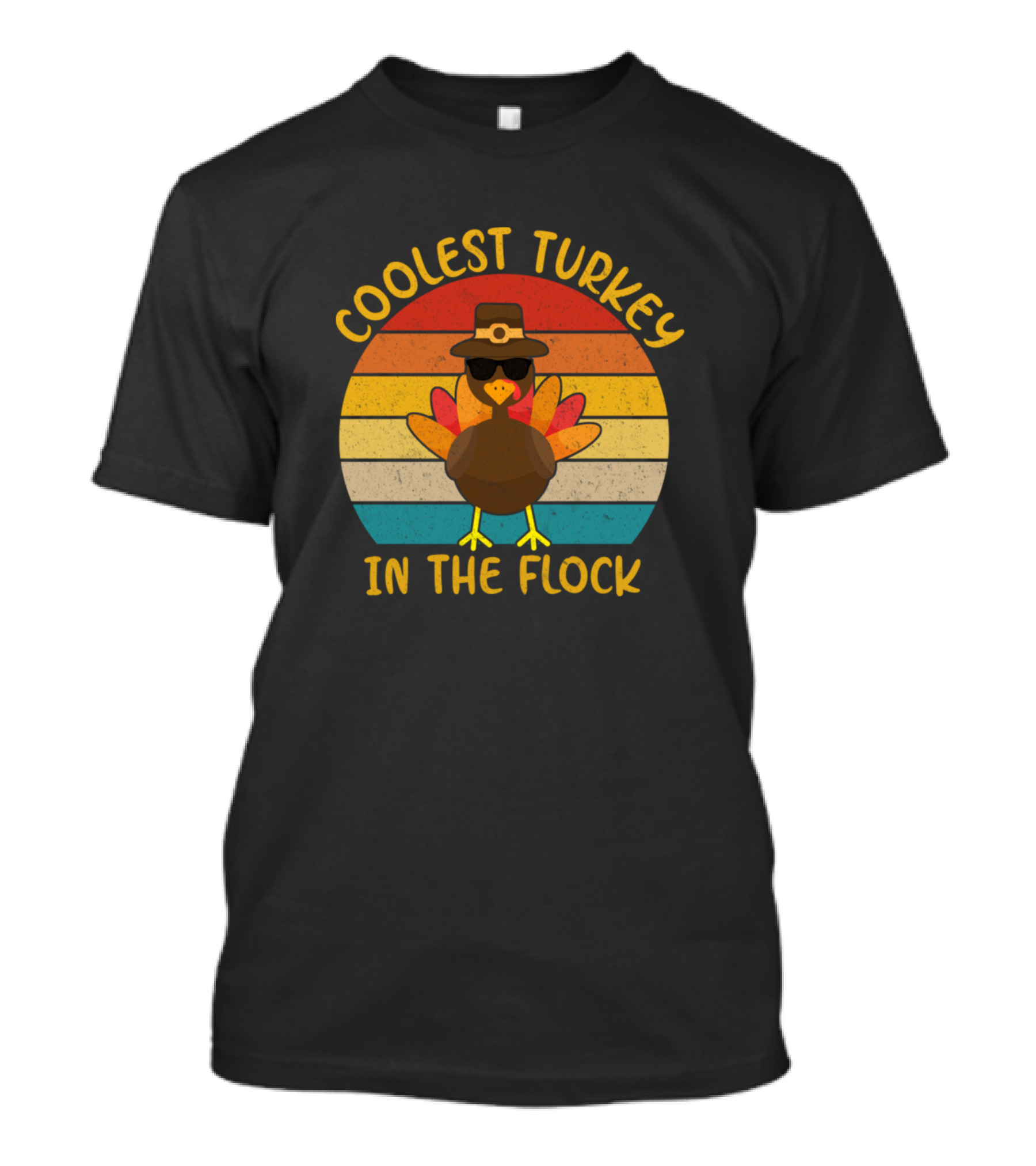 Coolest Turkey In The Flock Retro Style Thanksgiving Turkey Wearing Sunglasses And Pilgrim Hat T-Shirt