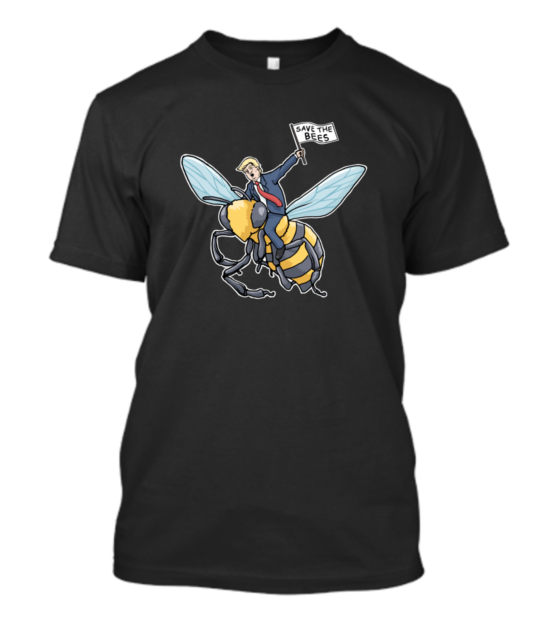 Donald Trump Save The Bees Riding Giant Bee Sign T-Shirt
