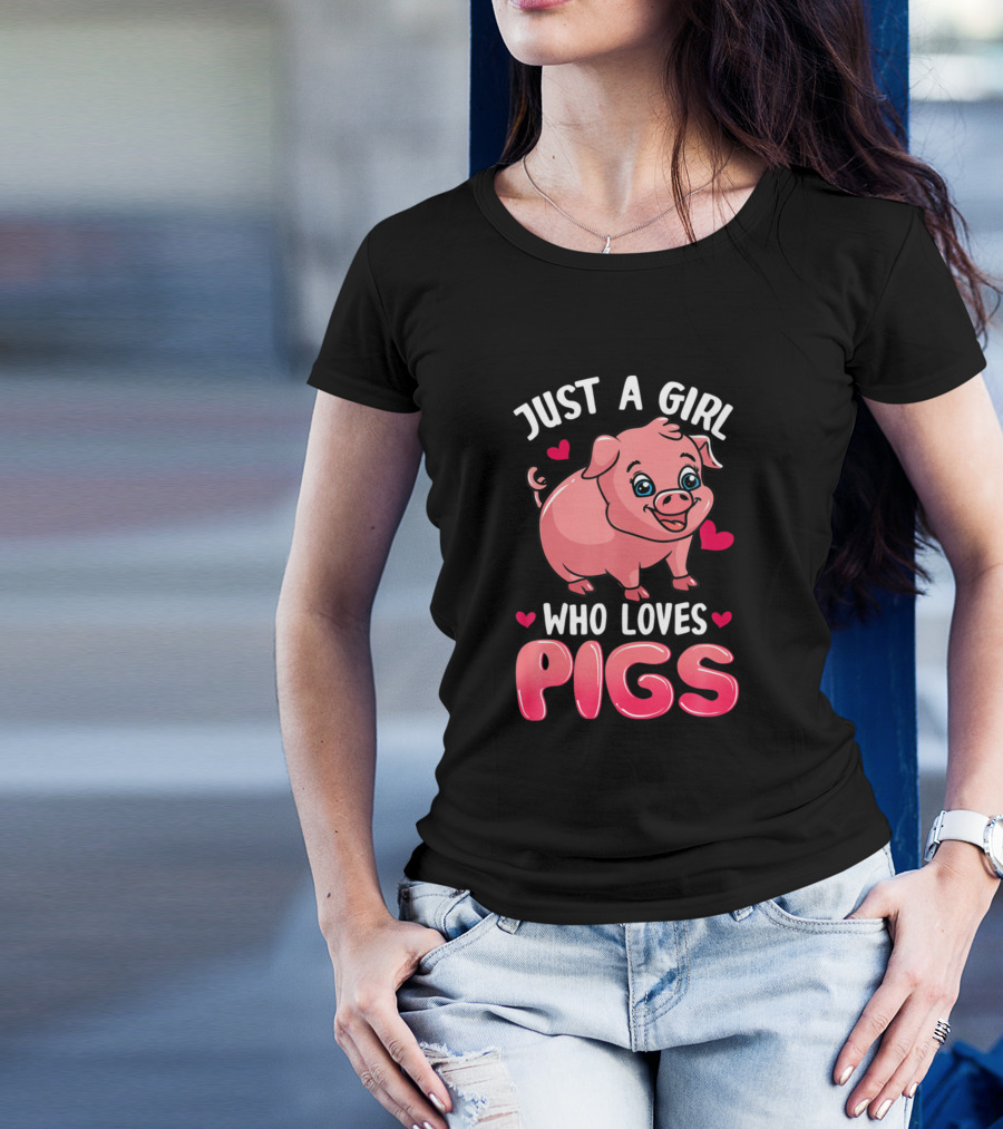Just A Girl Who Loves Pigs Cute Porcine Lover With Hearts T-Shirt