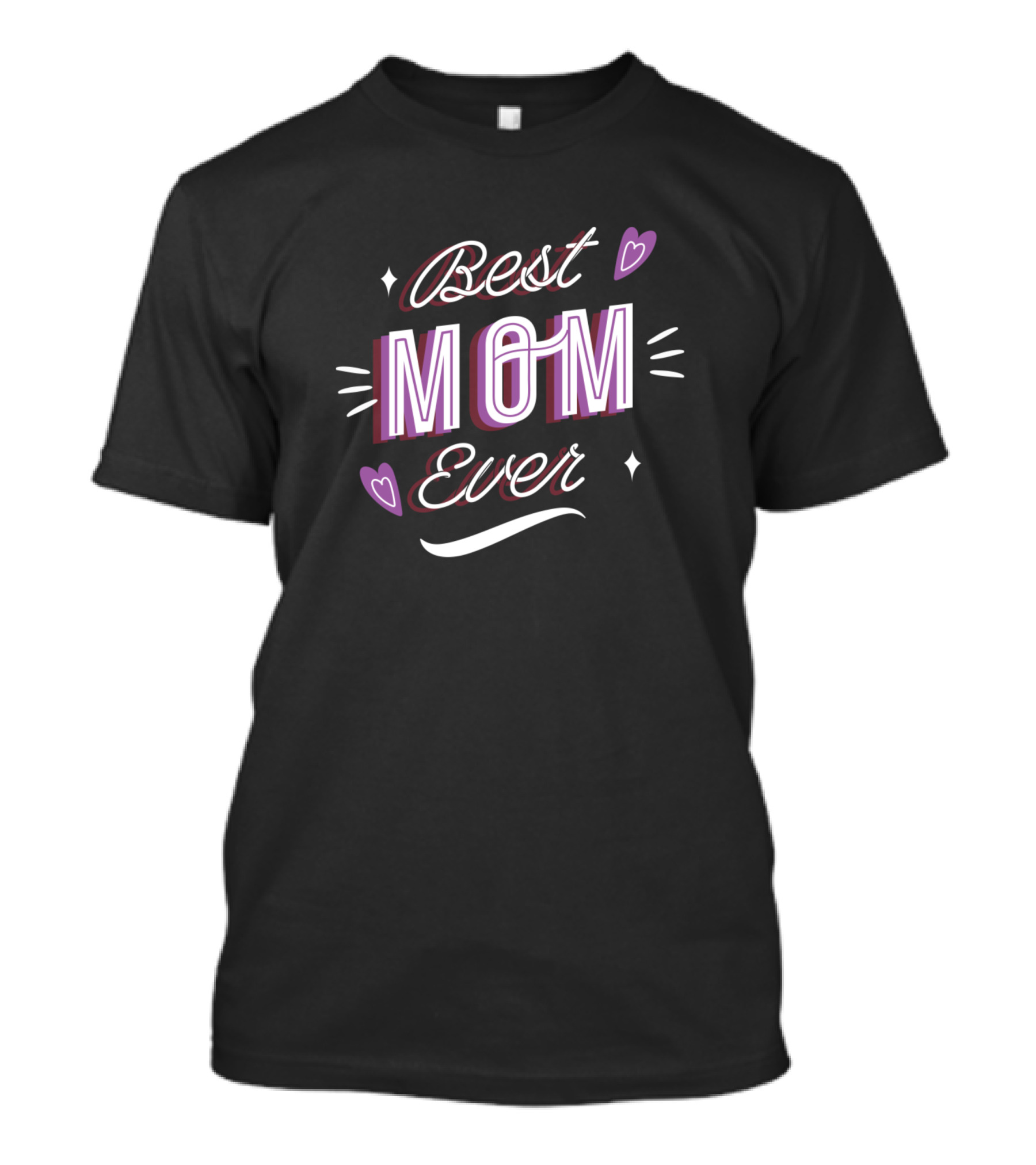 Best Mom Ever Mother's Day Hearts T-Shirt