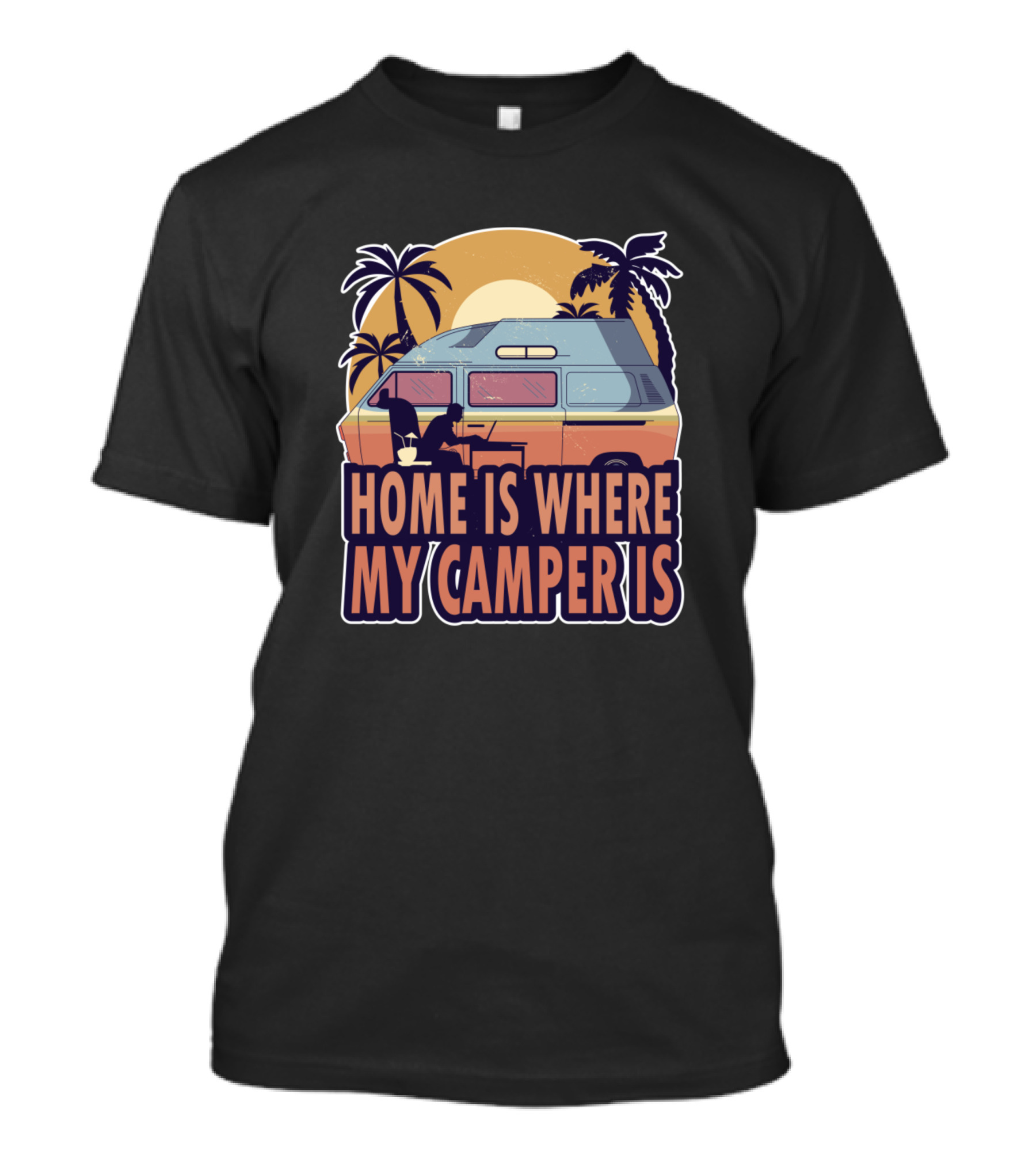 Home Is Where My Camper Is Sunset Palm Trees Van Life Adventure T-Shirt