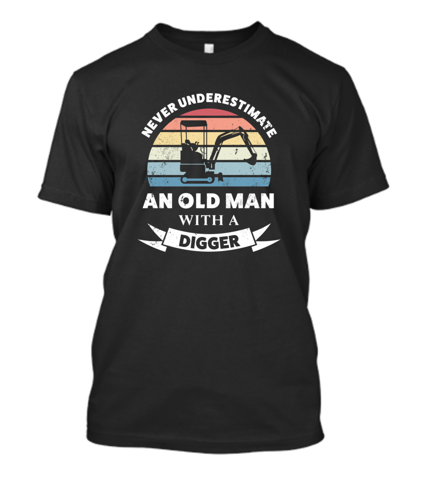 Never Underestimate An Old Man With A Digger Vintage T-Shirt