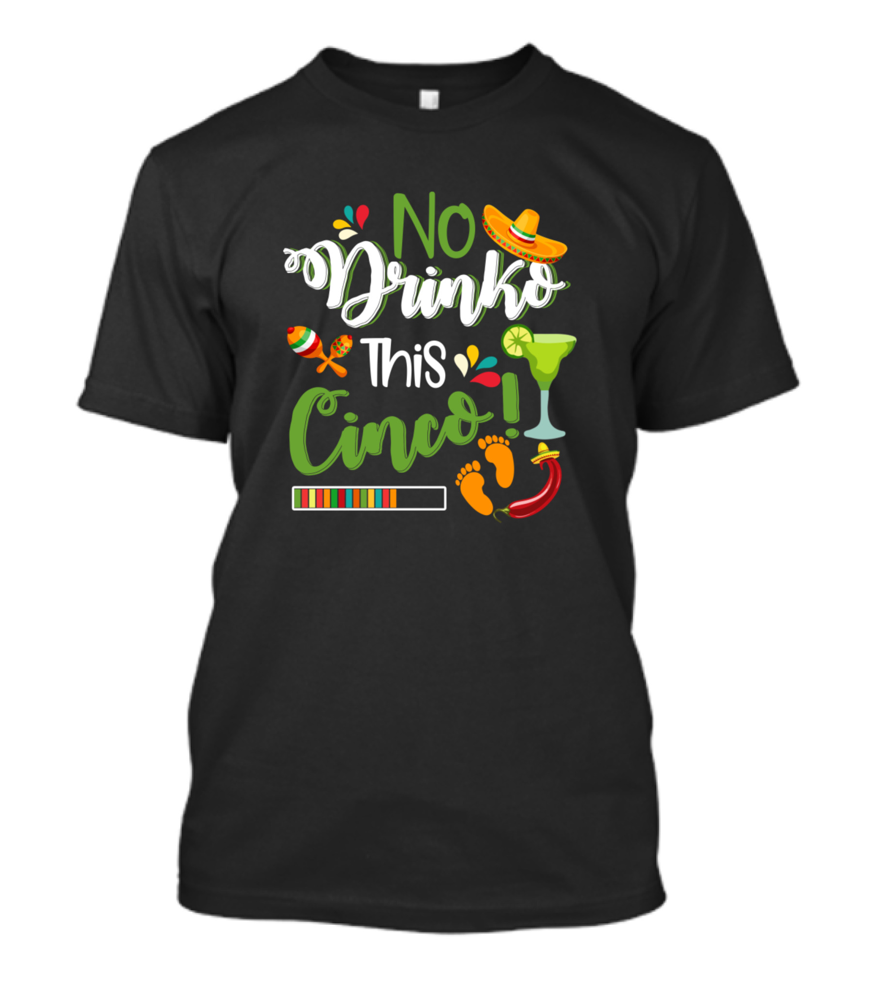 No Drinko This Cinco With Sombrero Maracas Margarita Drink And Chili Pepper Icons T-Shirt