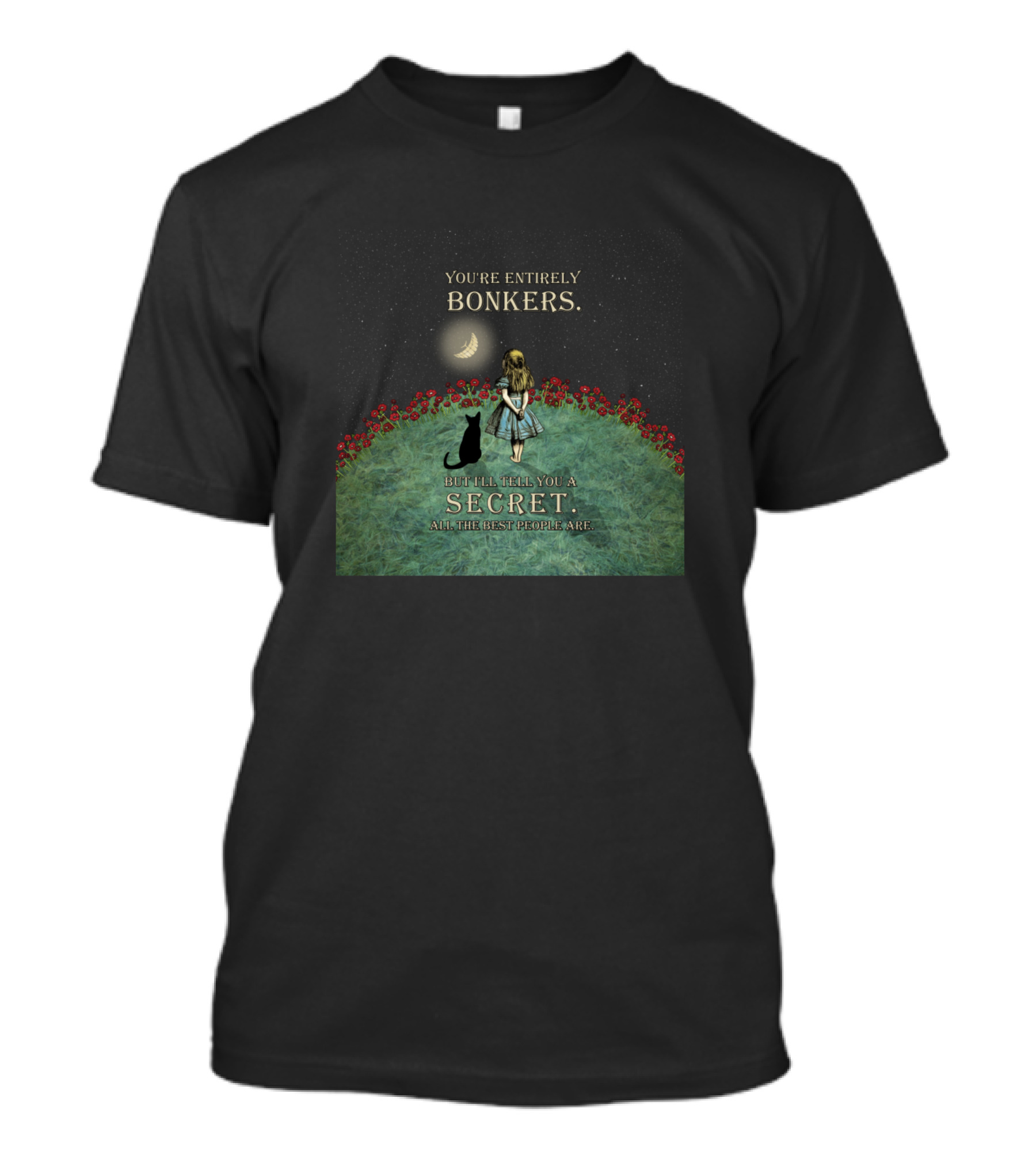 Alice Cheshire Cat Starry Night You're Entirely Bonkers Secret T-Shirt