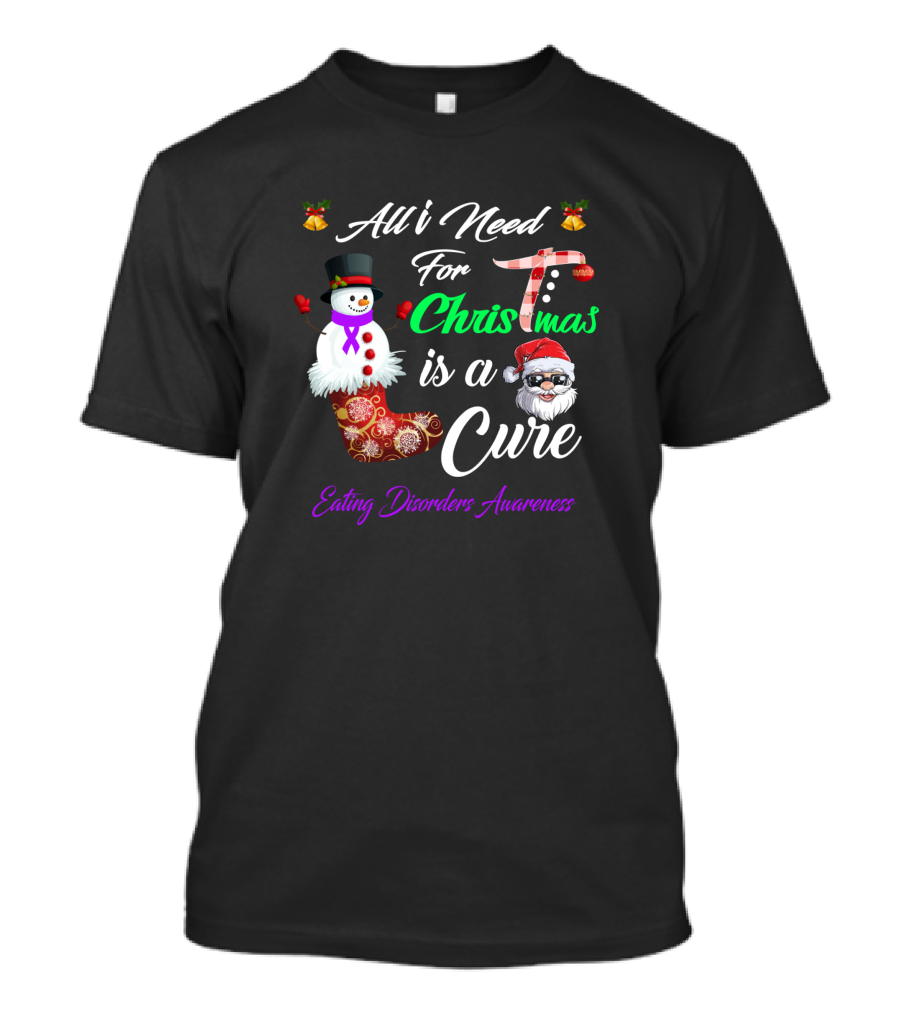 All I Need For Christmas Is A Cure Eating Disorders Awareness Snowman Santa T-Shirt
